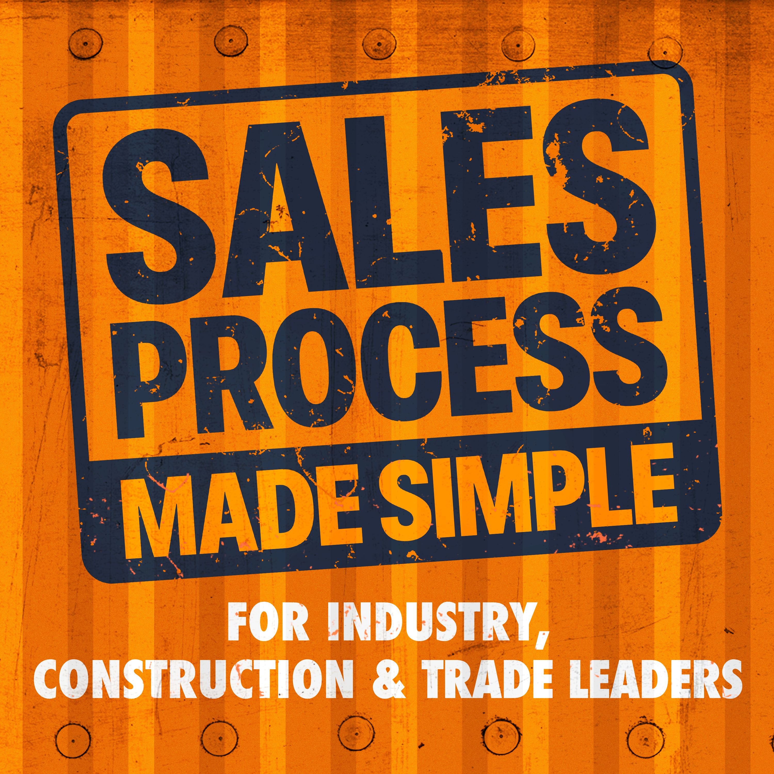 Sales Process Made Simple with Ben Wright
