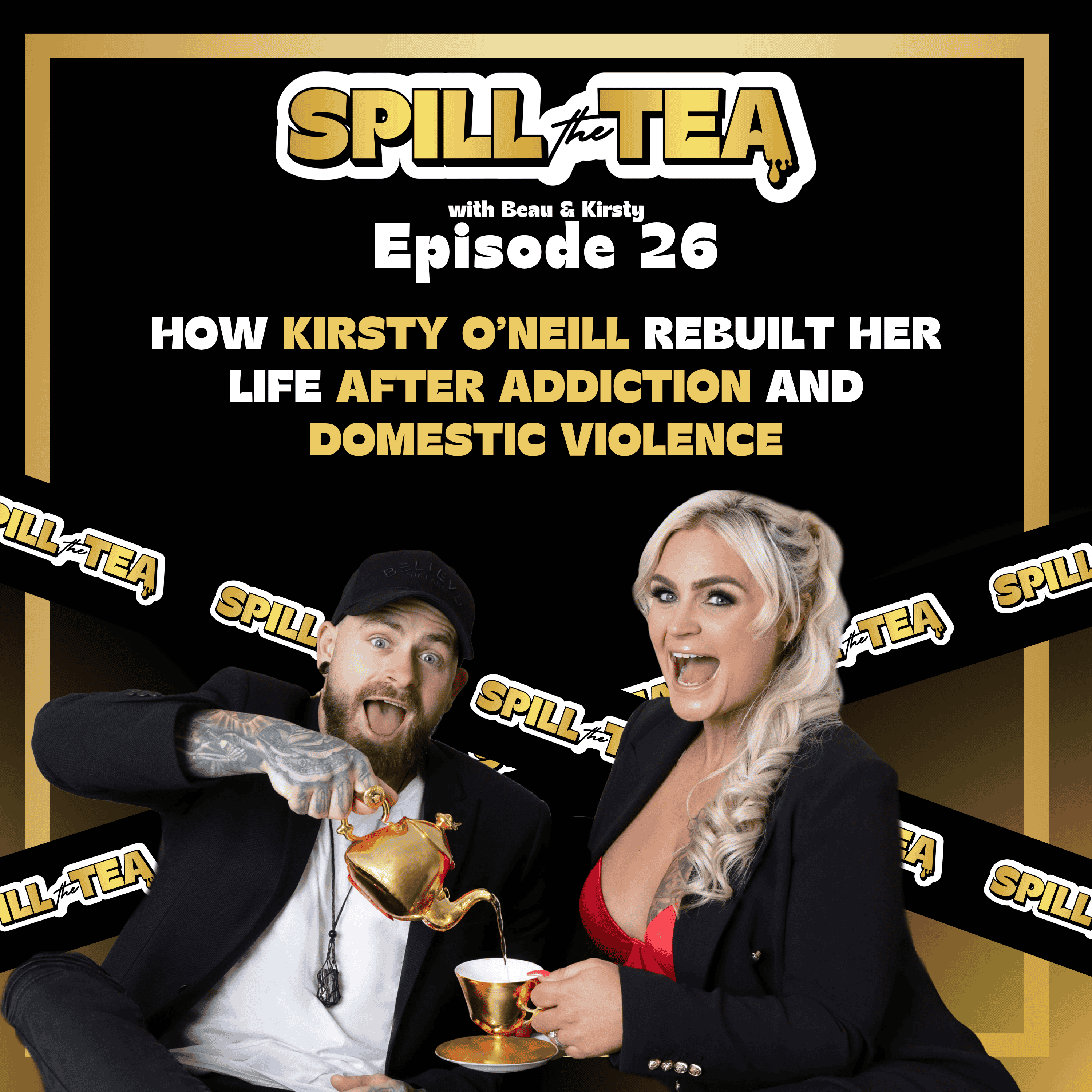 Spill the Tea with Beau & Kirsty