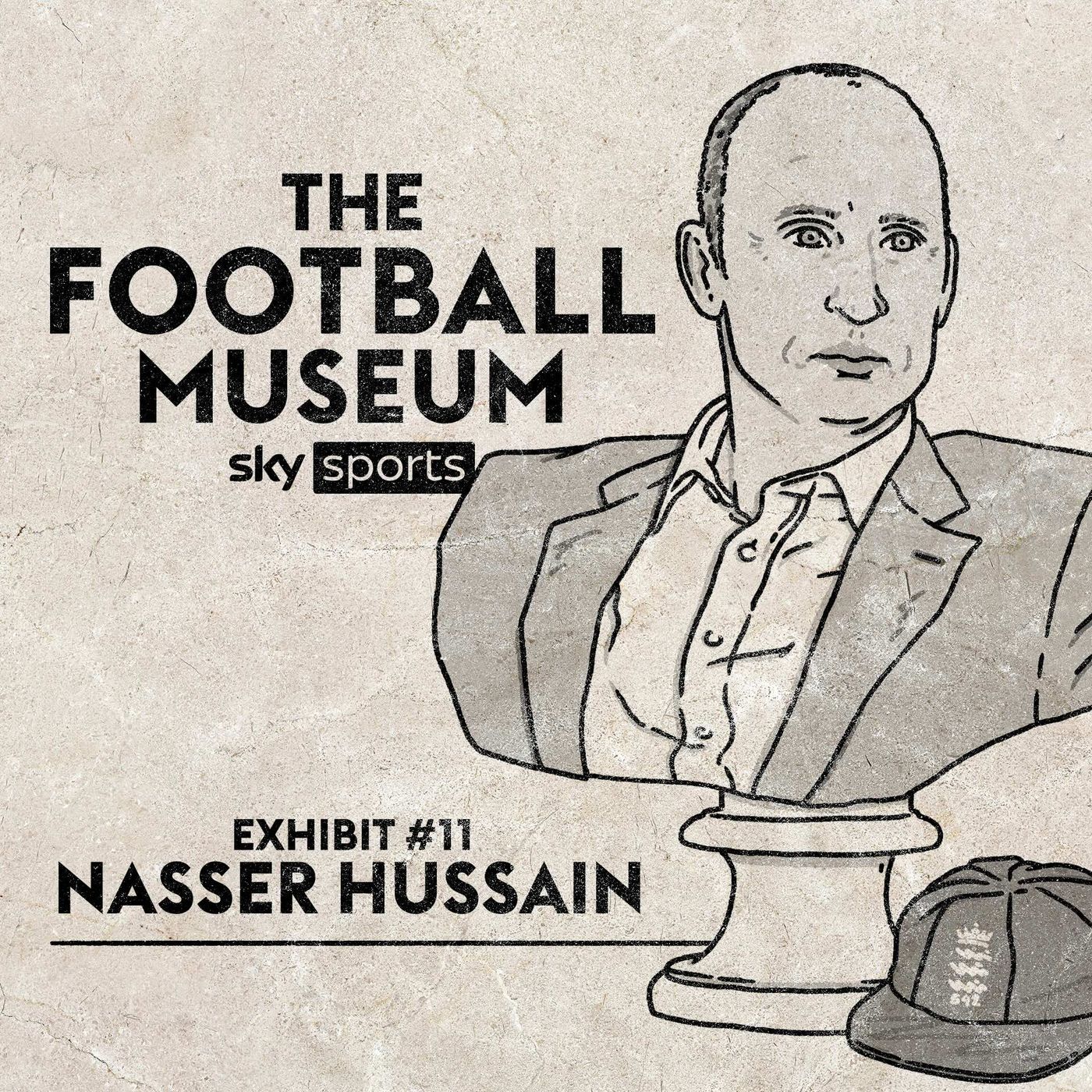 Exhibit 11: Nasser Hussain episode artwork