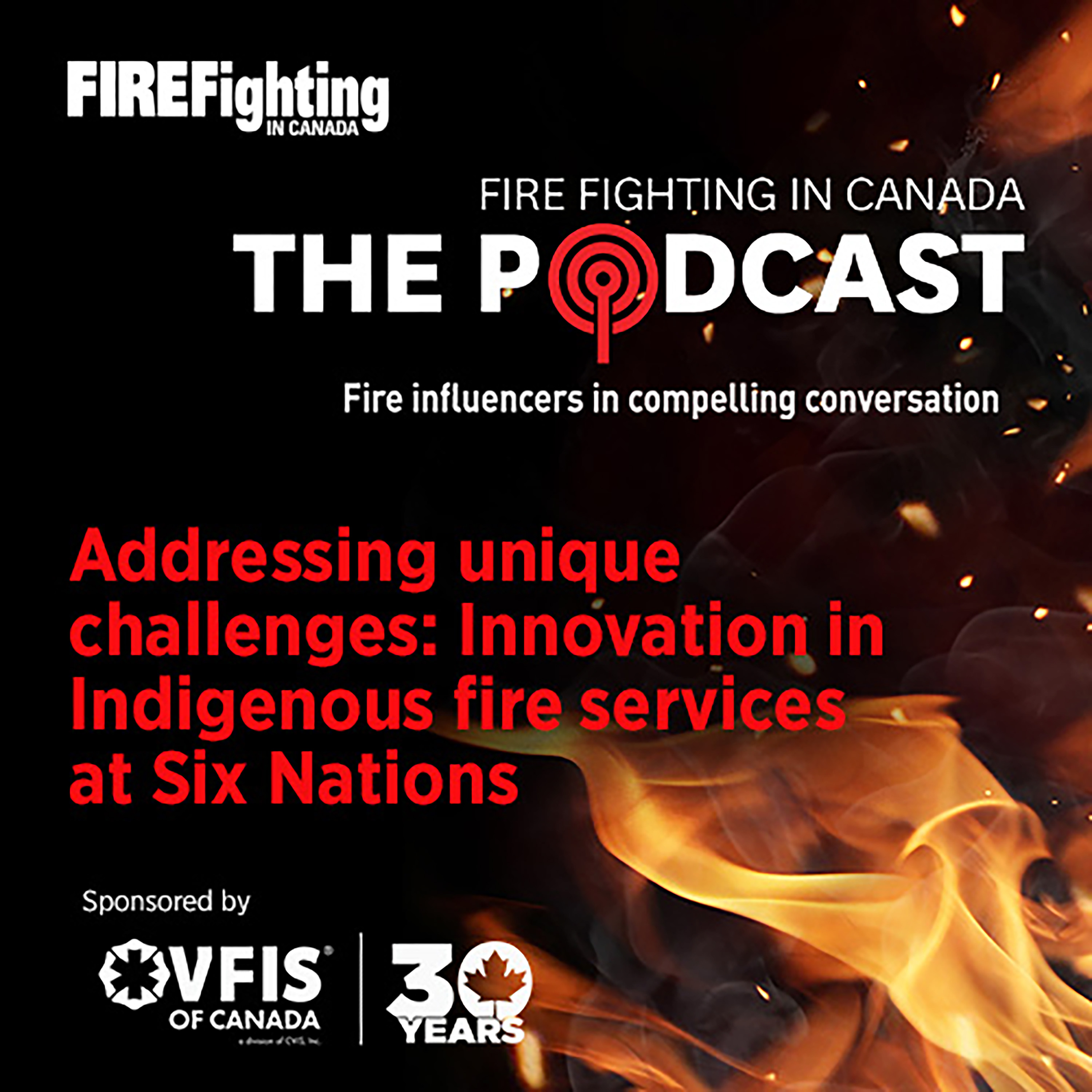 Addressing unique challenges: Innovation in Indigenous fire services at Six Nations