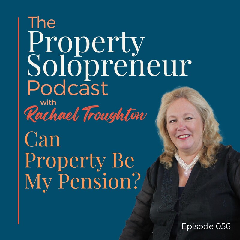 Artwork for podcast Property Solopreneur with Rachael Troughton