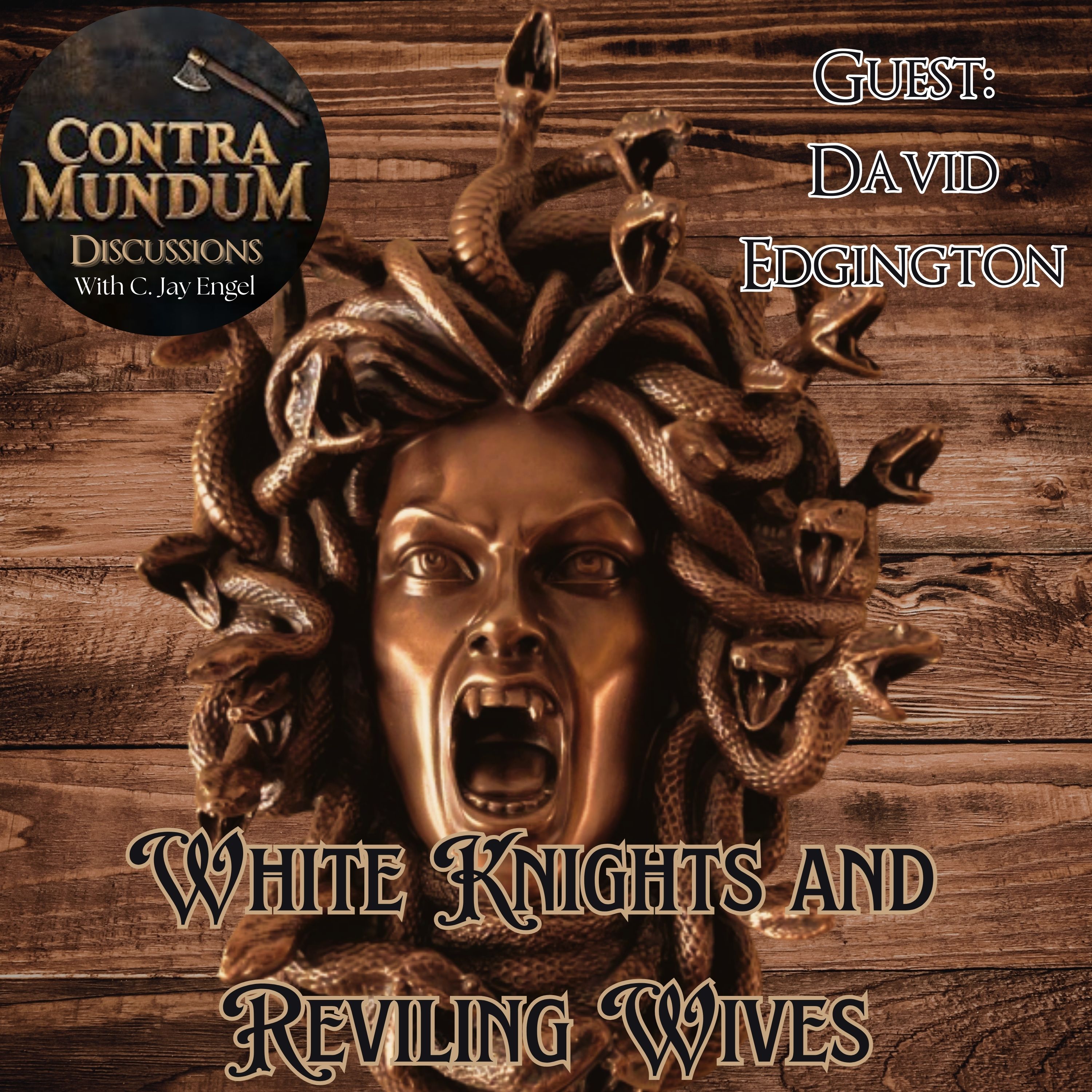 Interview-David Edgington-White Knights and Reviling Wives