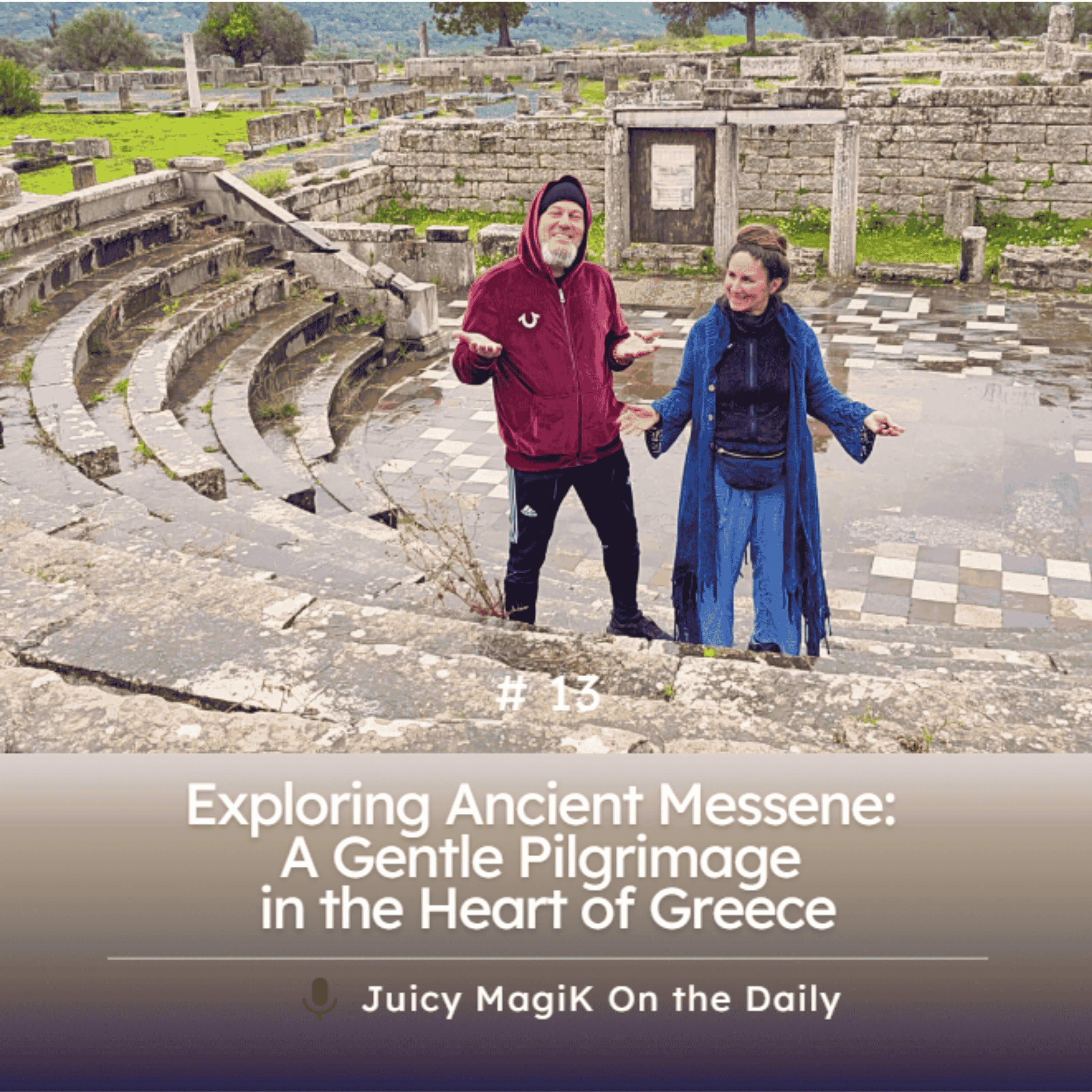 #13 - Exploring Ancient Messene: A Gentle Pilgrimage in the Heart of Greece