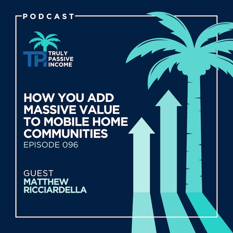 Artwork for podcast Truly Passive Income