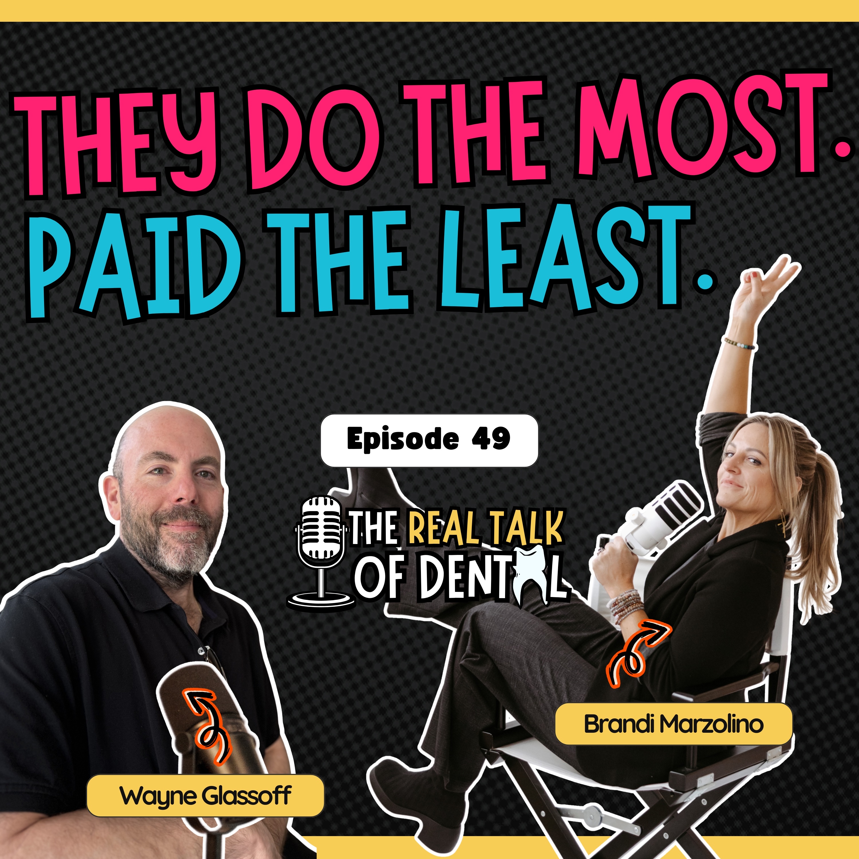 049: The Most Undervalued Person in Your Practice | Wayne Glassoff episode artwork