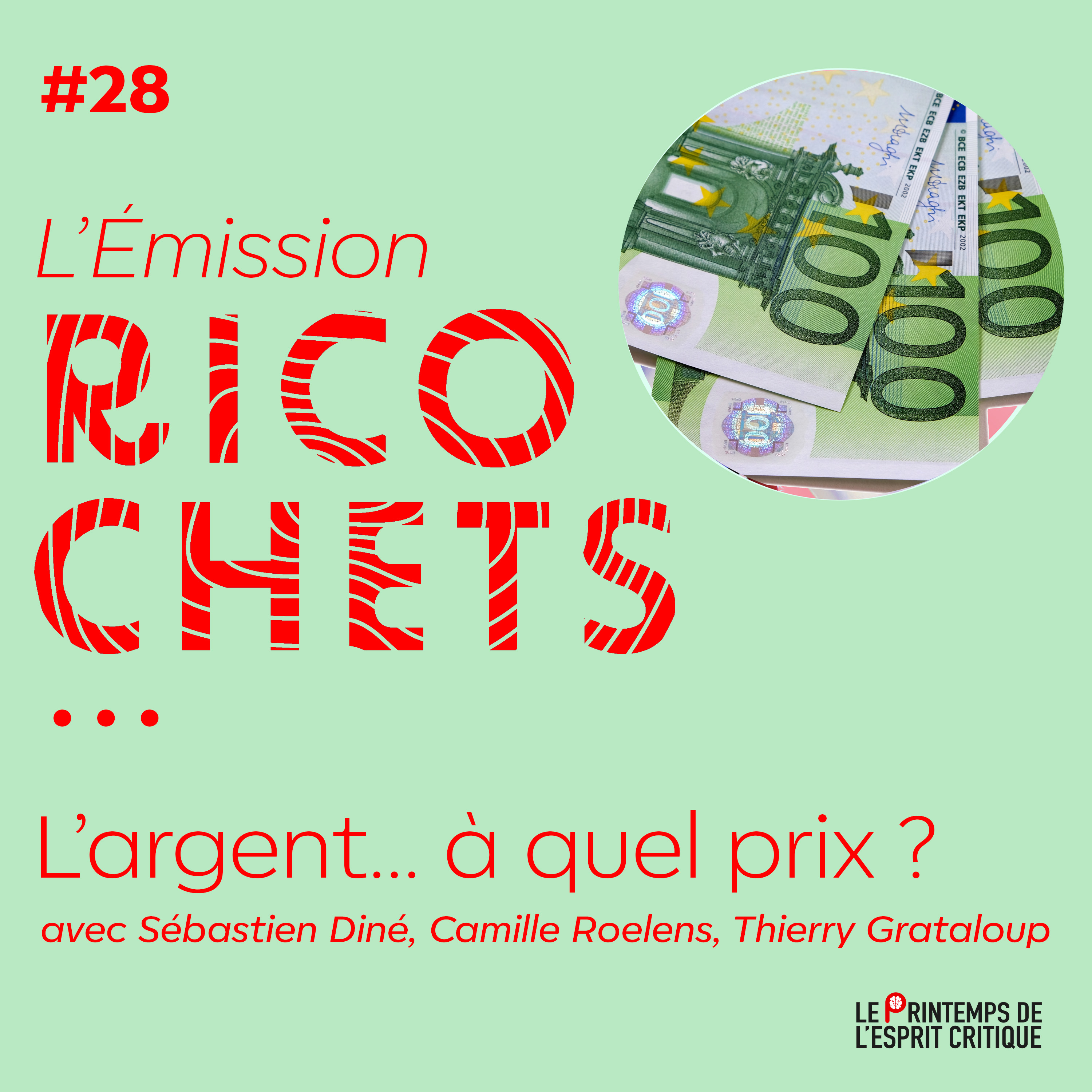 Ricochets #28 : L’argent… à quel prix ? episode artwork