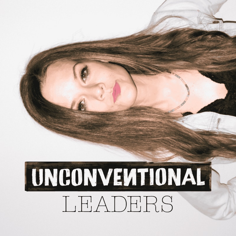 Artwork for podcast Unconventional Leaders