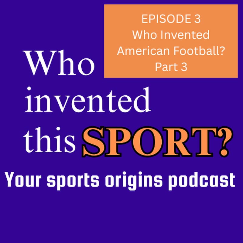 Artwork for podcast Who Invented This Sport?