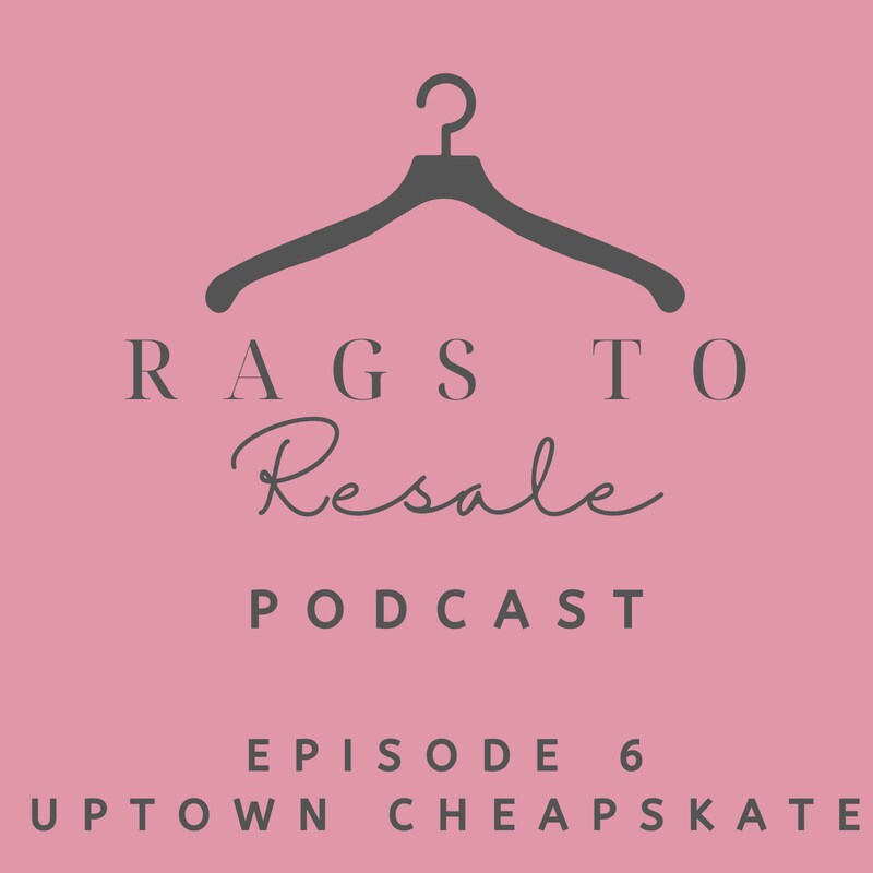 Artwork for podcast Rags To Resale