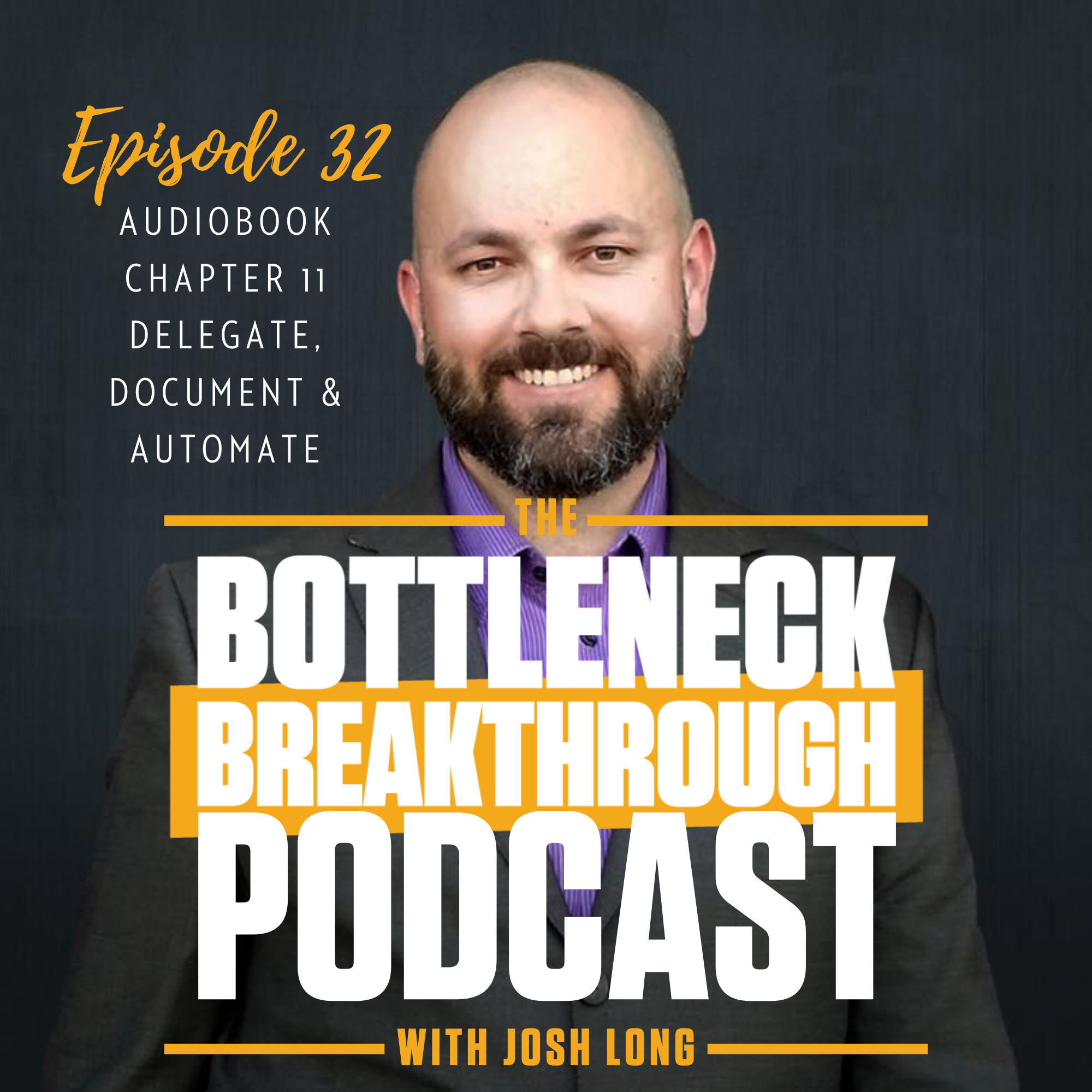 The Bottleneck Breakthrough Podcast
