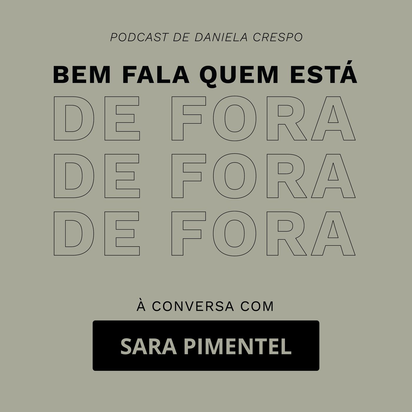 Bem Fala Quem está de Fora