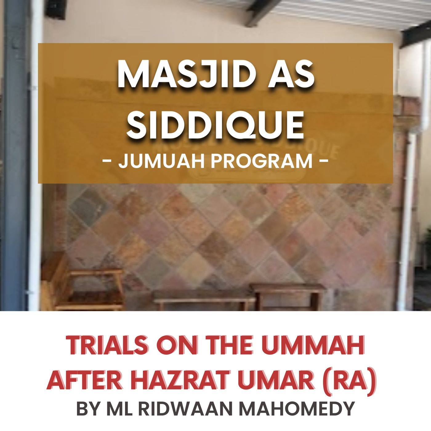 230714_Trials on the ummah after Hazrat Umar (RA) by ML Ridwaan Mahomedy