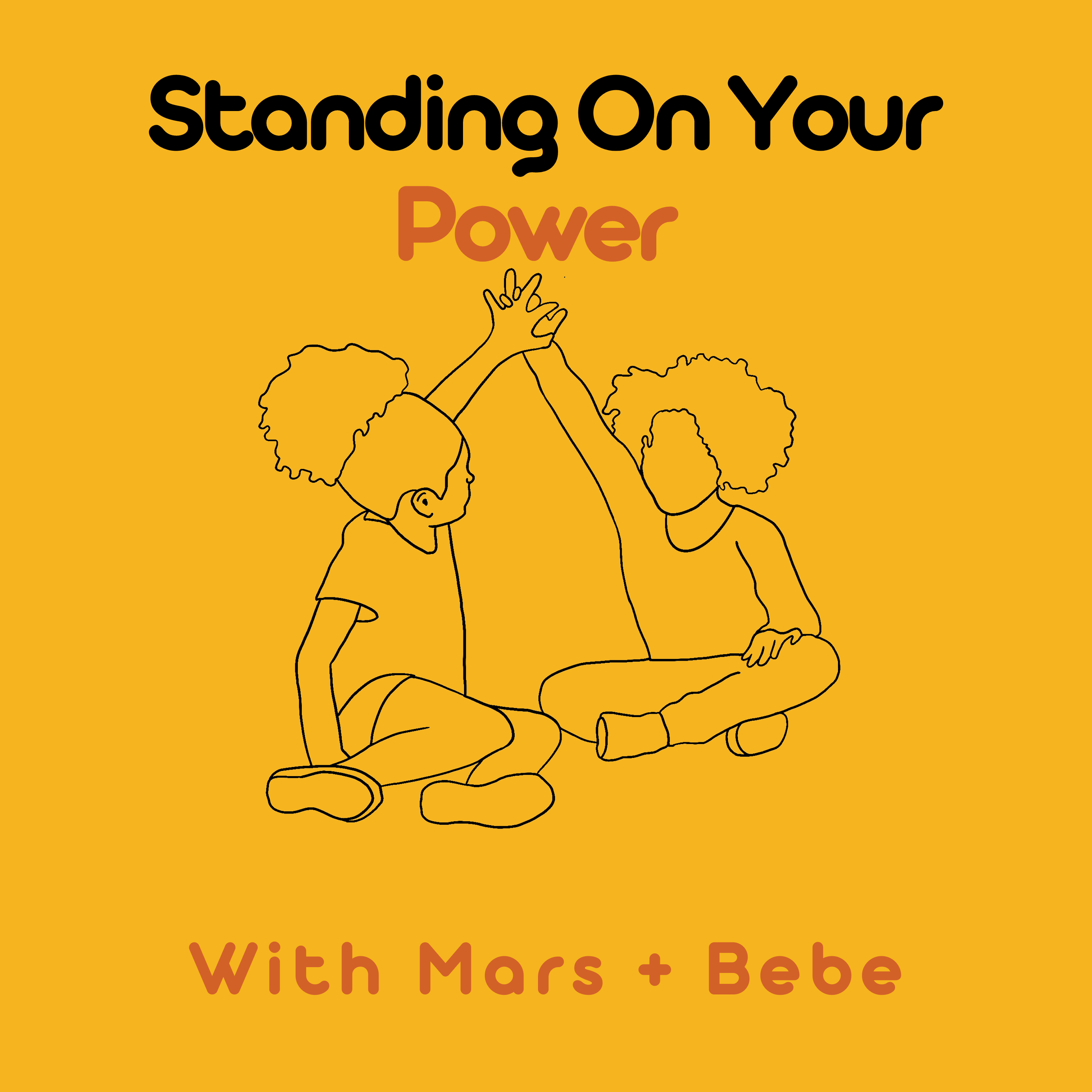 Artwork for Standing On Your Power with Mars + BeBe