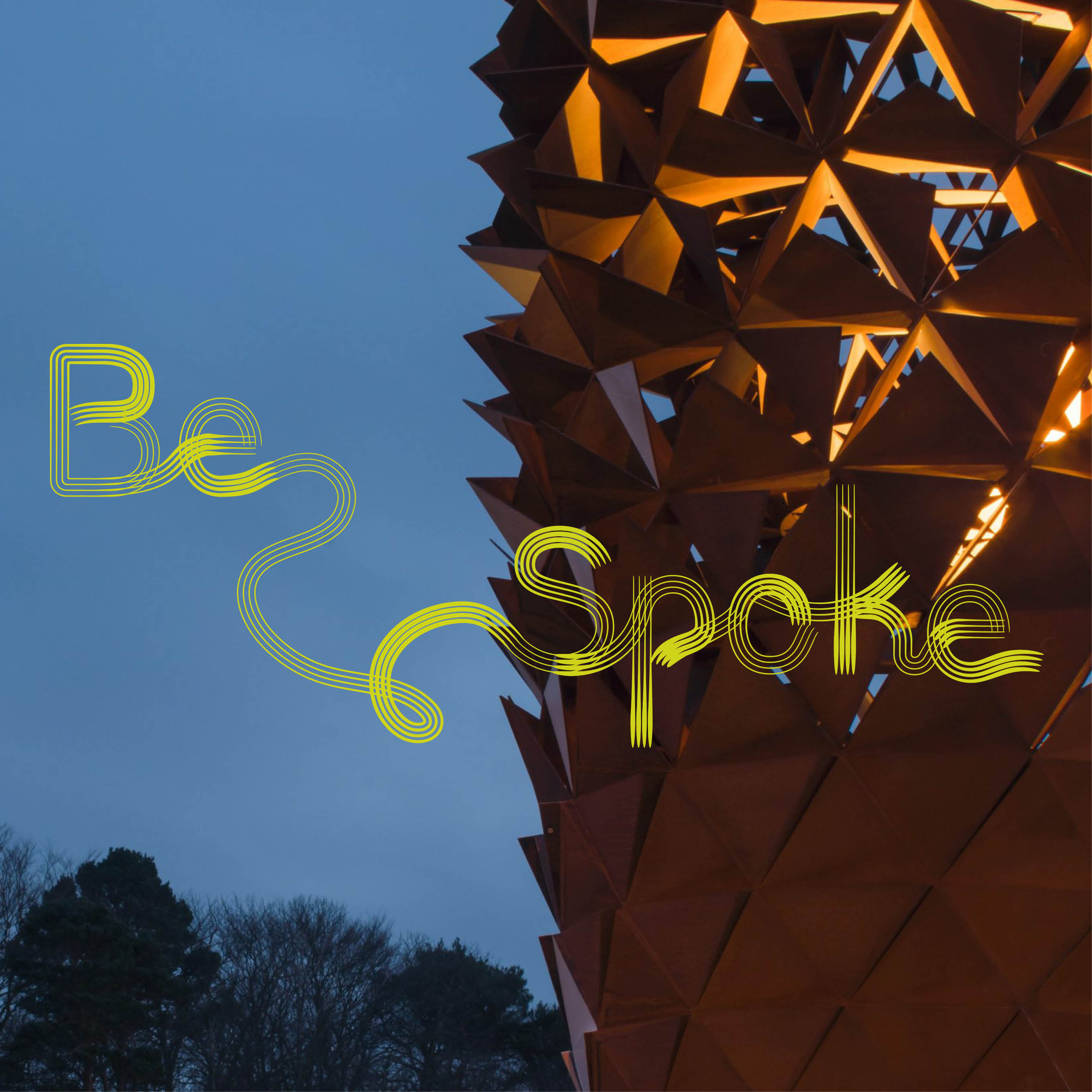 Be-Spoke