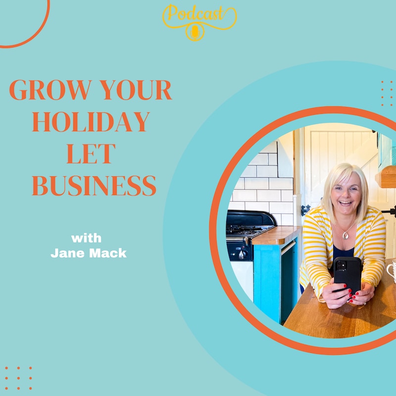 Artwork for podcast Grow Your Holiday Let Business