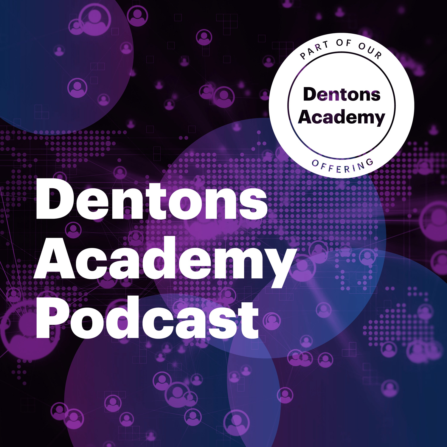 Artwork for podcast Dentons Academy Australia