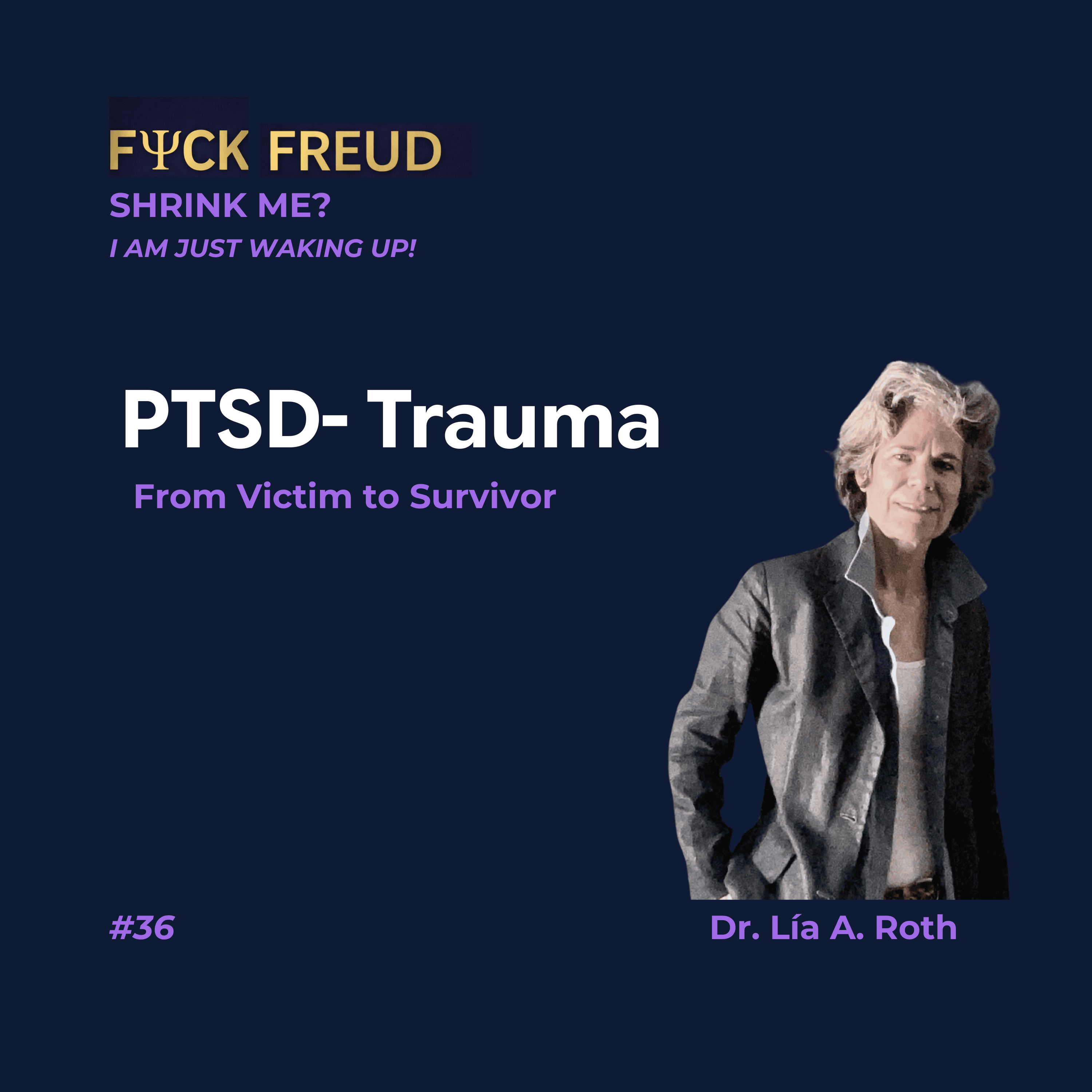 PTSD-Trauma: From Victim to Survivor episode artwork