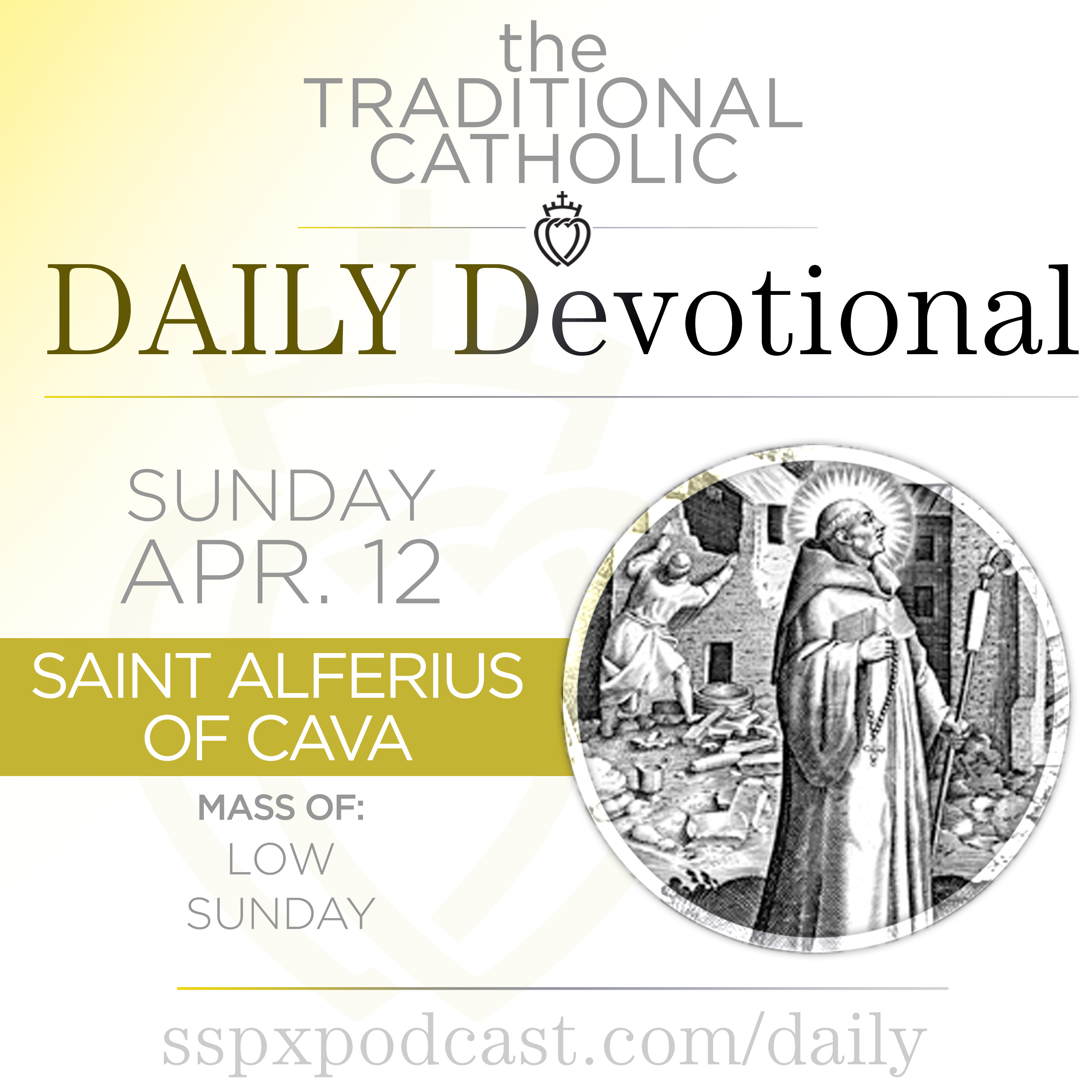 Apr 12 – Low Sunday / S Alferius