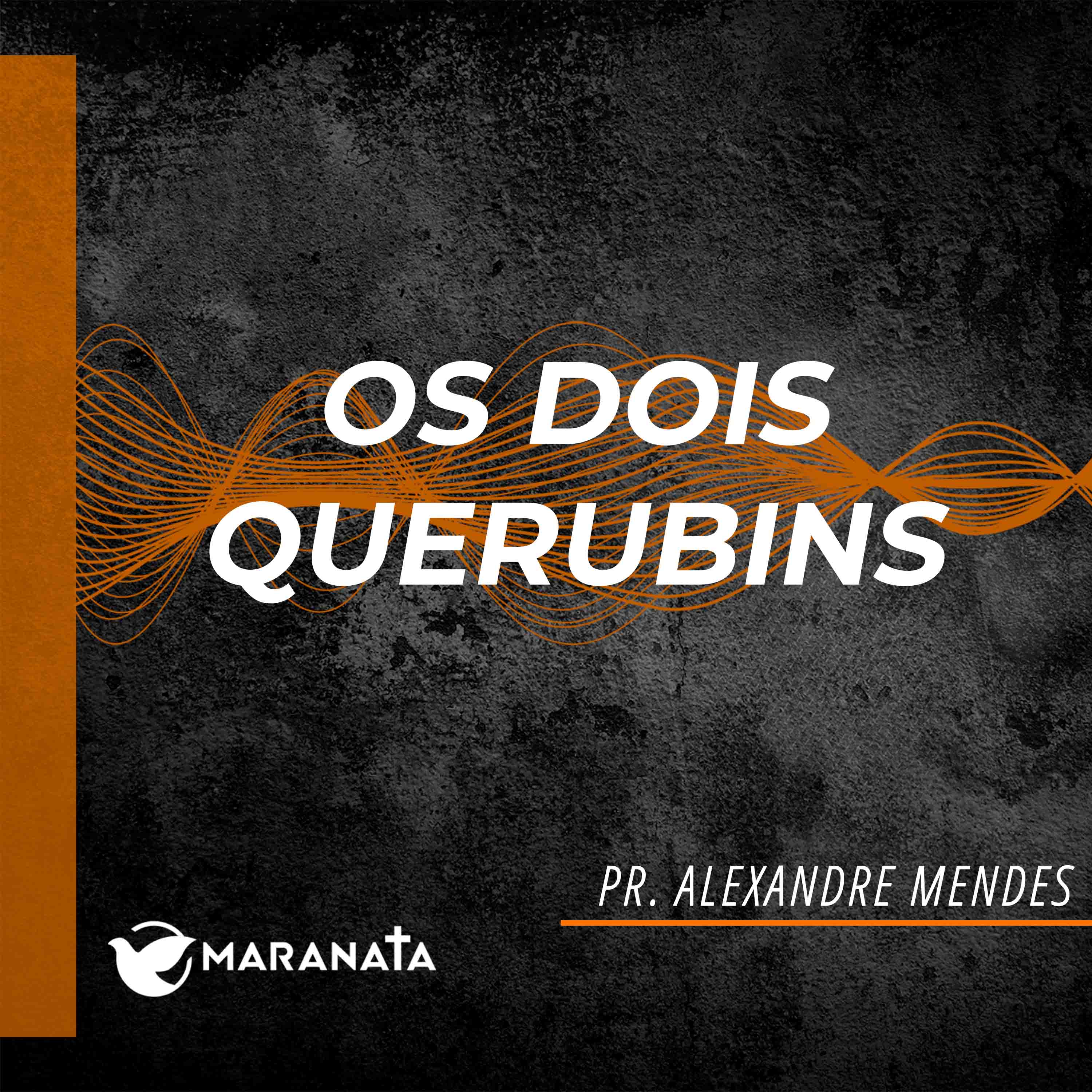 Os dois querubins - Pr. Alexandre Mendes episode artwork