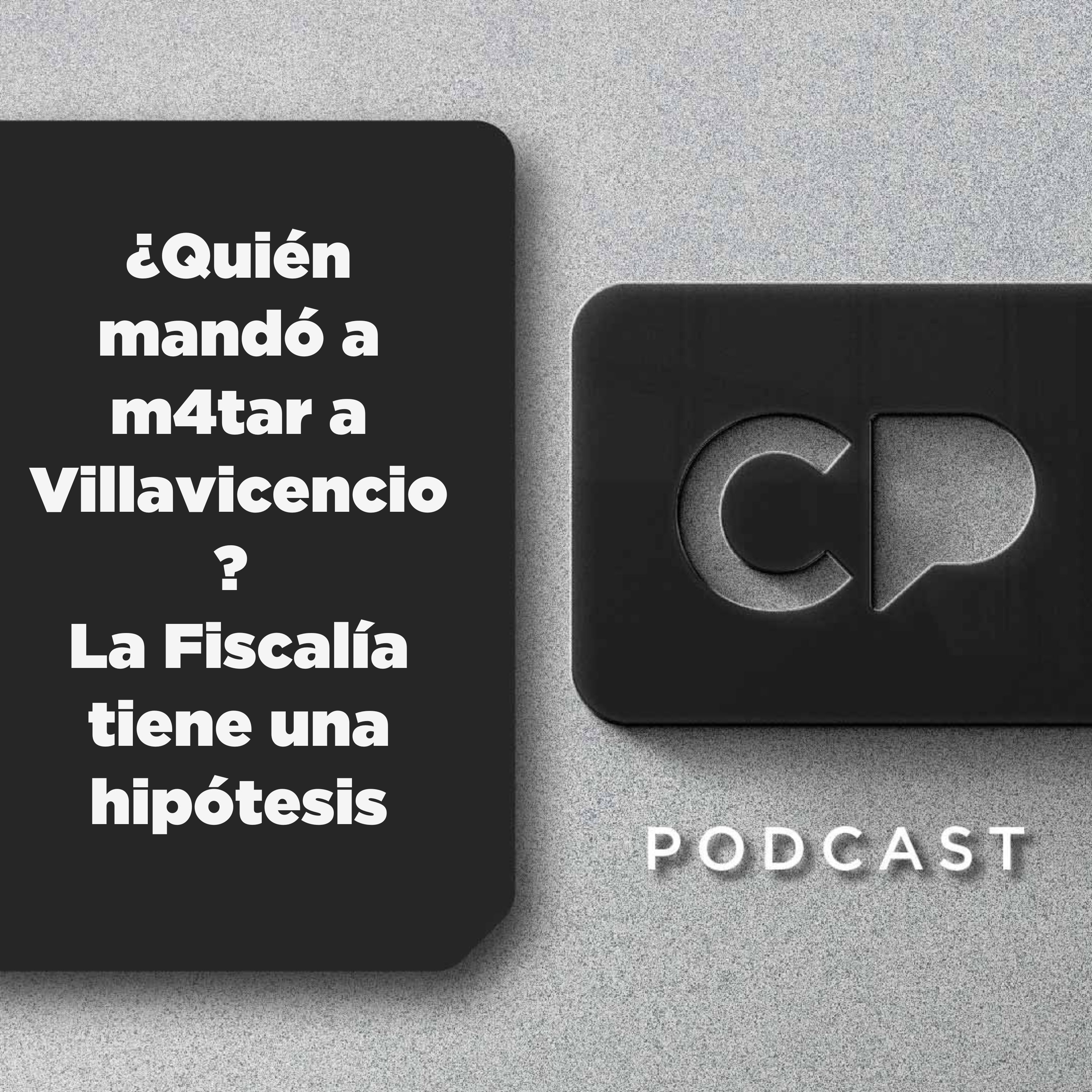 19/AGOS: ¿Quién mandó a matar a Villavicencio? La Fiscalía tiene una hipótesis