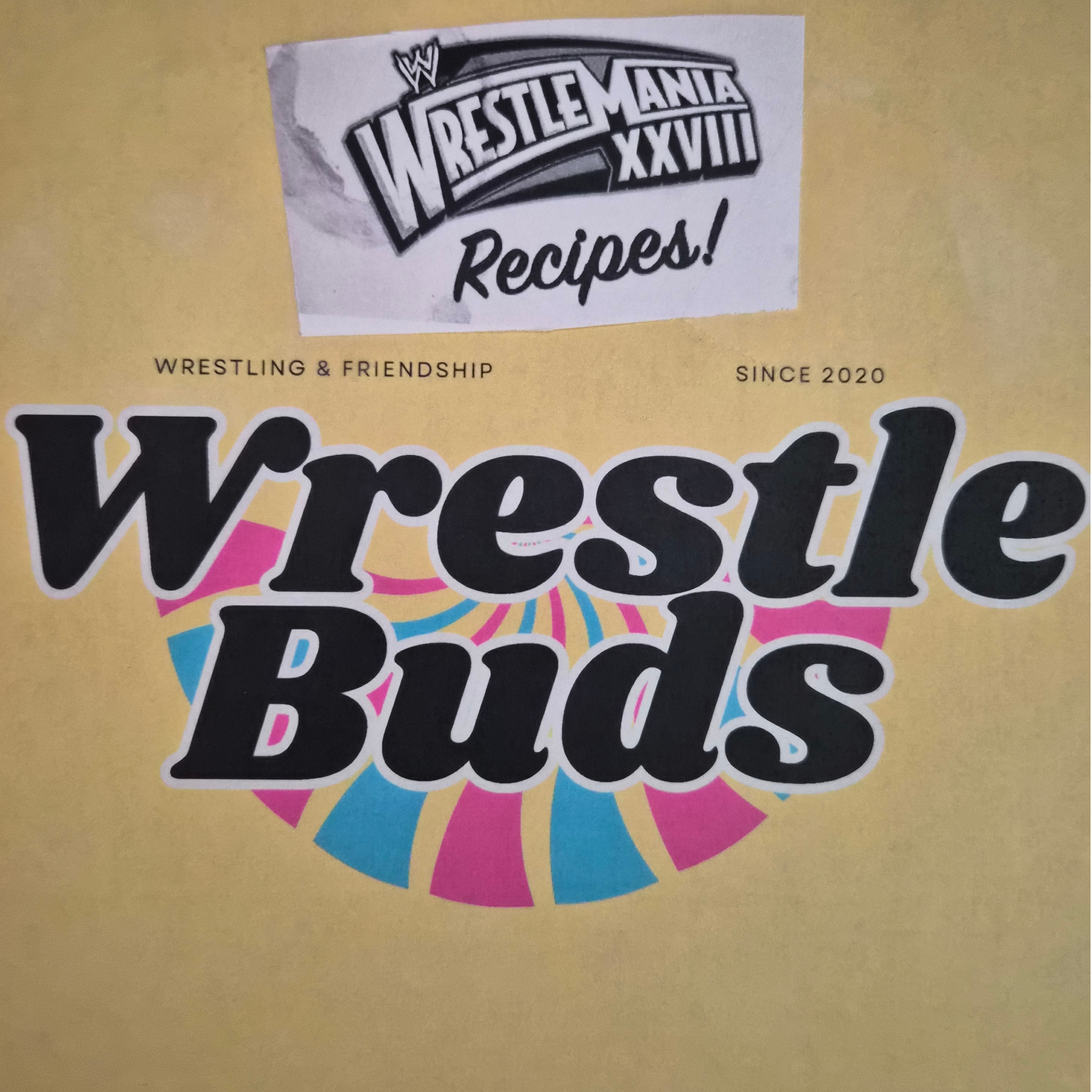 WWE Says These Snacks Are Wrestlemania Party Approved... We Disagree episode artwork