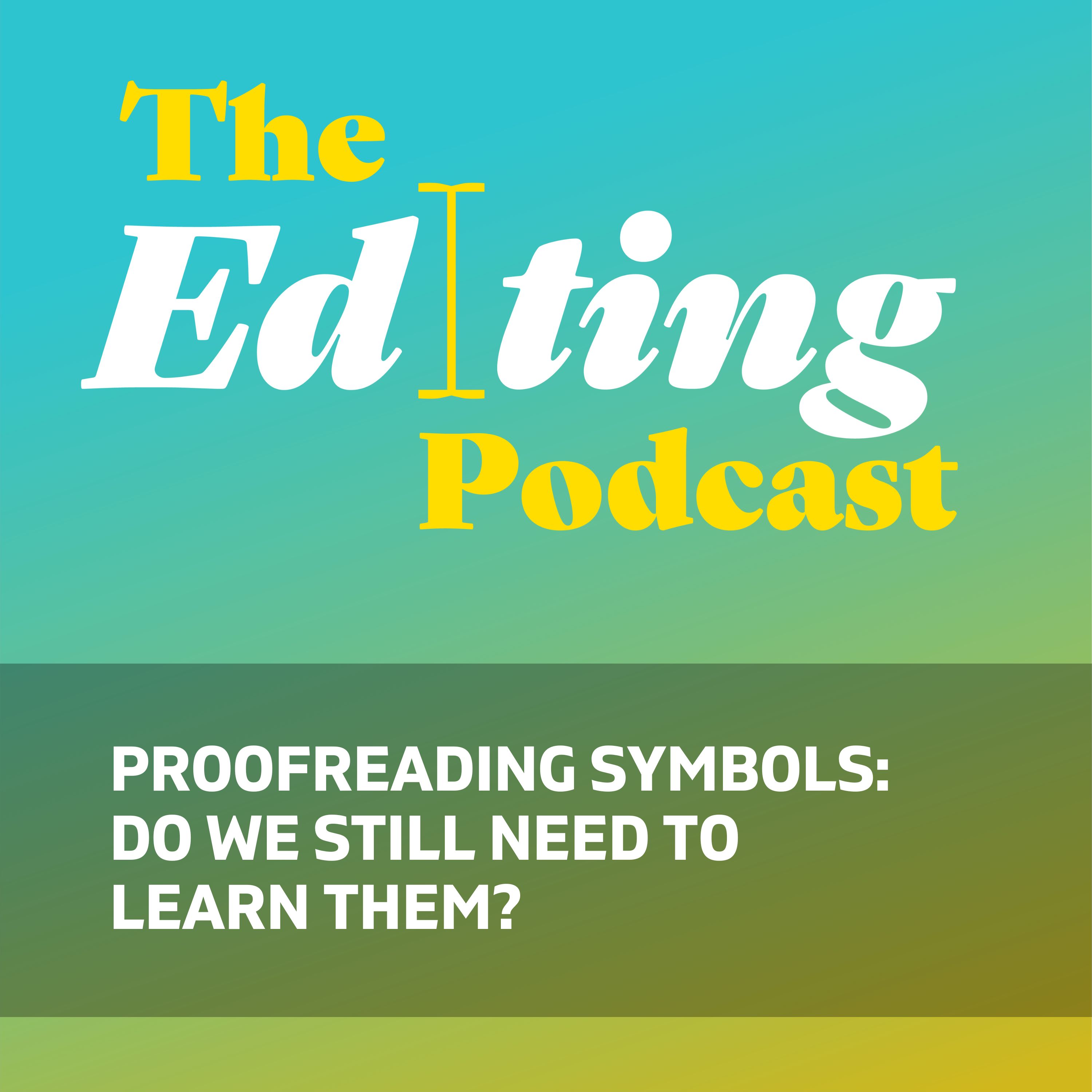 Proofreading symbols: Do we still need to learn them?