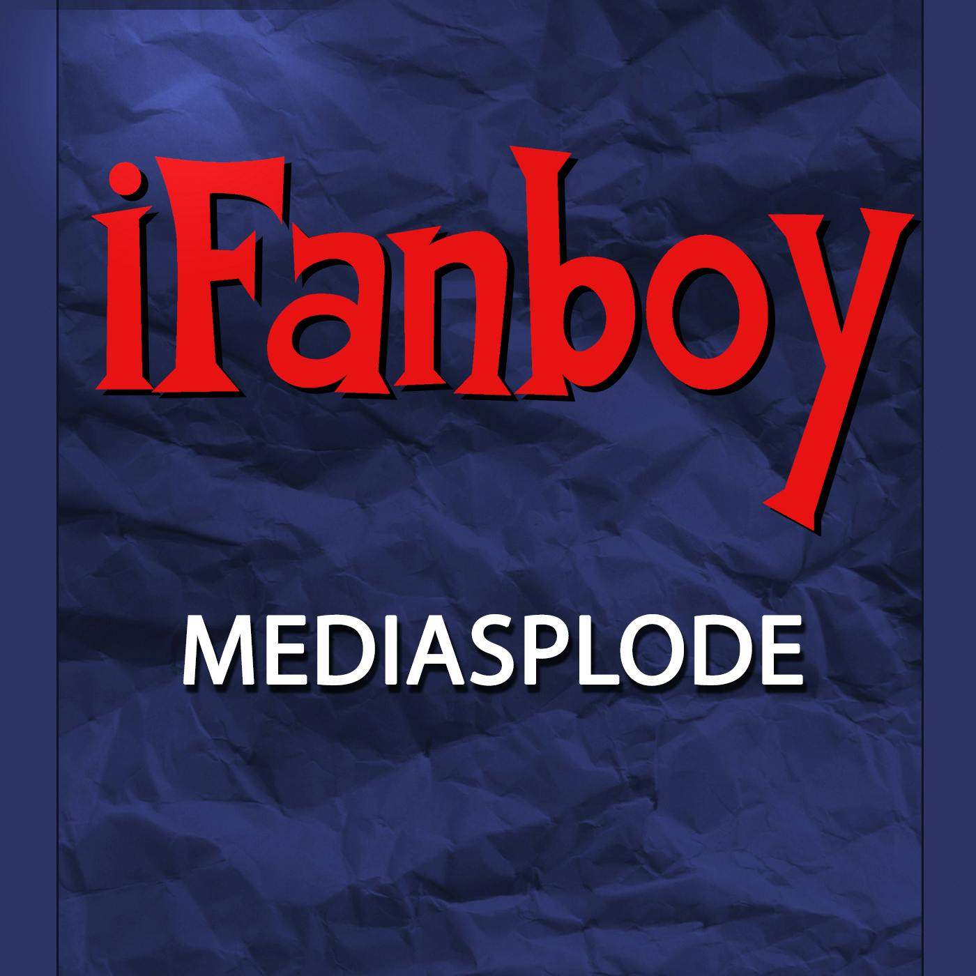 Mediasplode #47 – iFanboy at the Movies and Remembering Steve Albini episode artwork