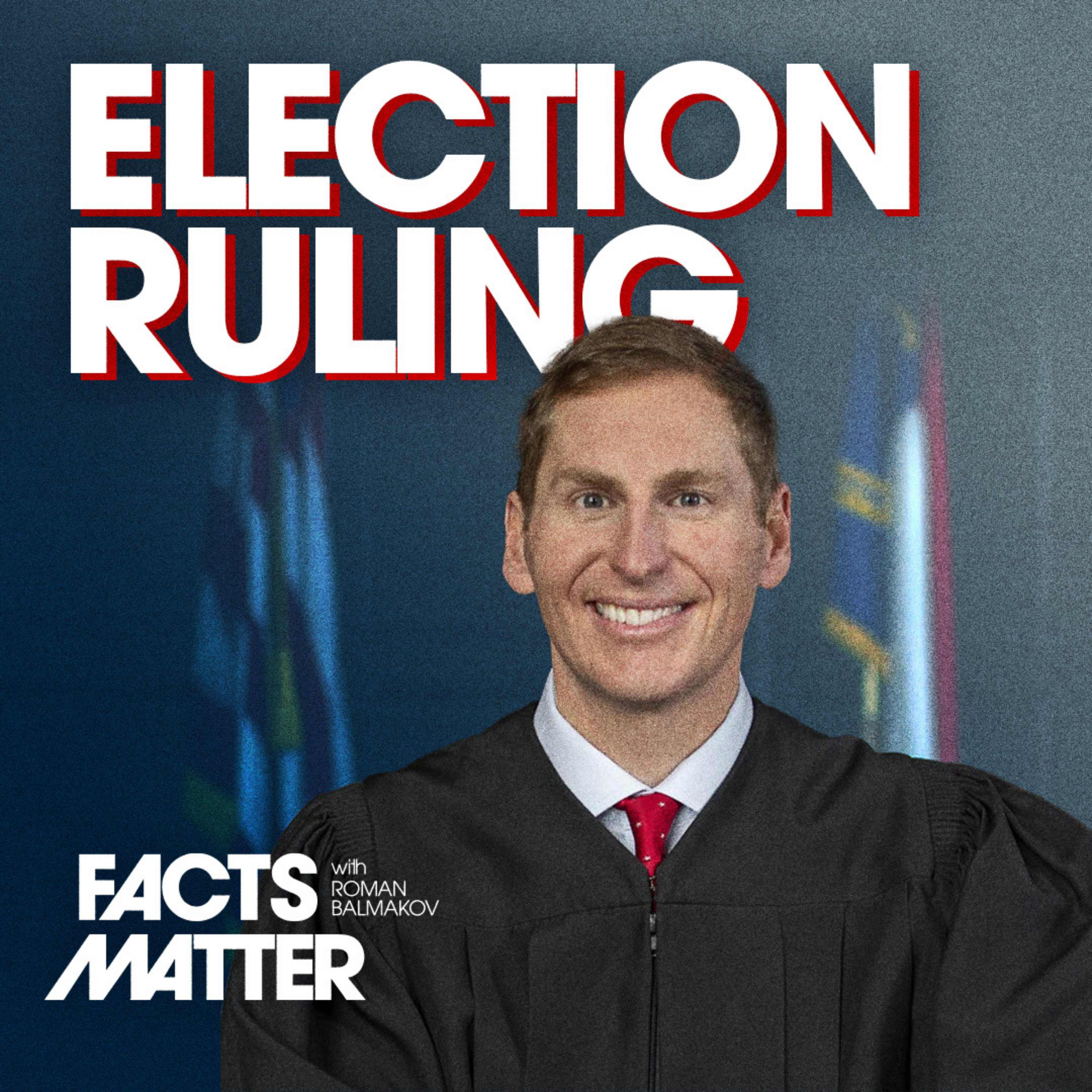State Supreme Court Orders 60,000 Ballots to Be Counted in Tight Election, Despite Missing Info in Registrations | Facts Matter