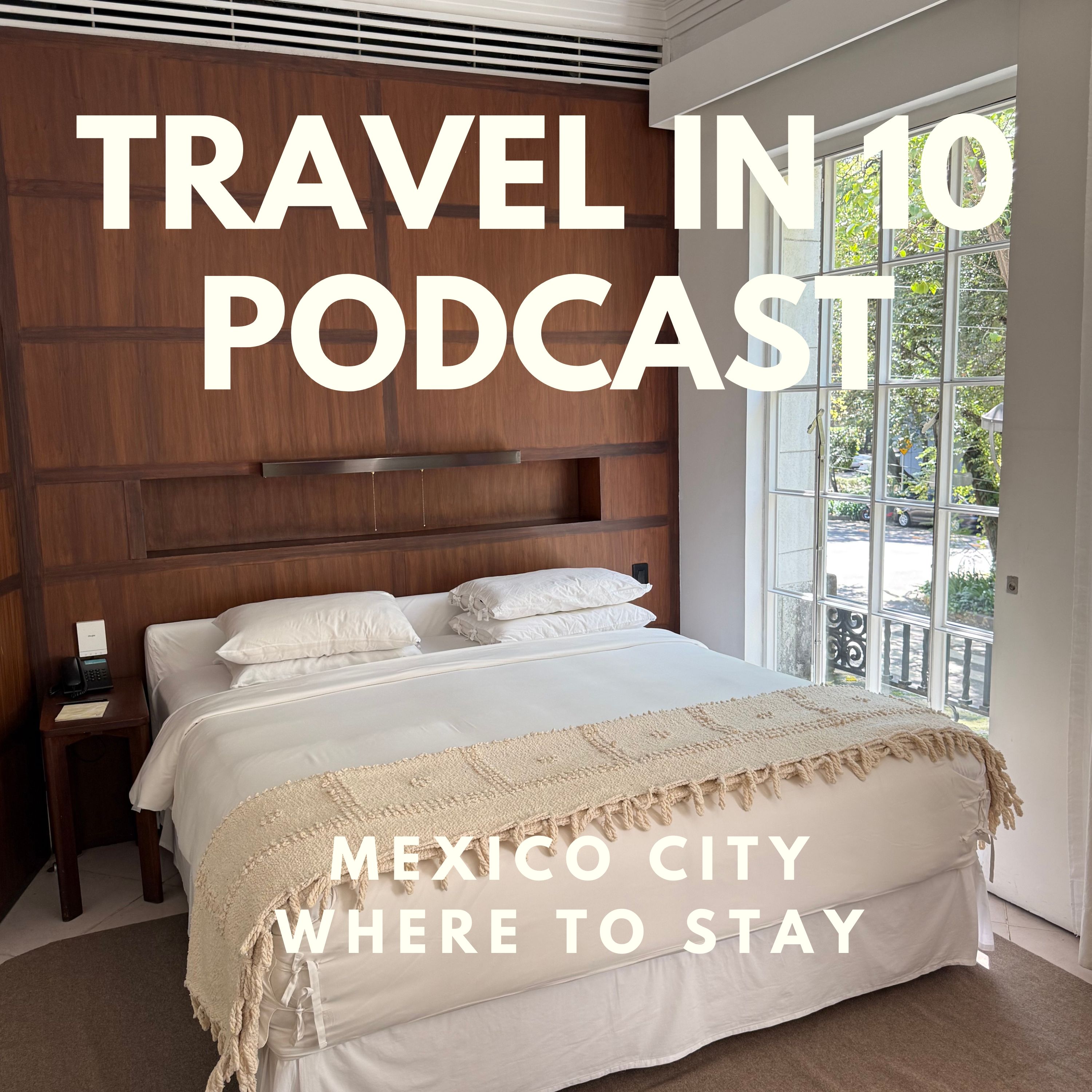 Mexico City - Part 3 : The Best Areas and Hotels to Stay in CDMX