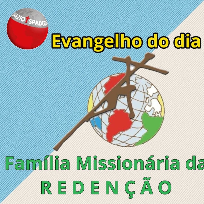 Artwork for podcast Evangelho do Dia - Família Missionária da Redenção