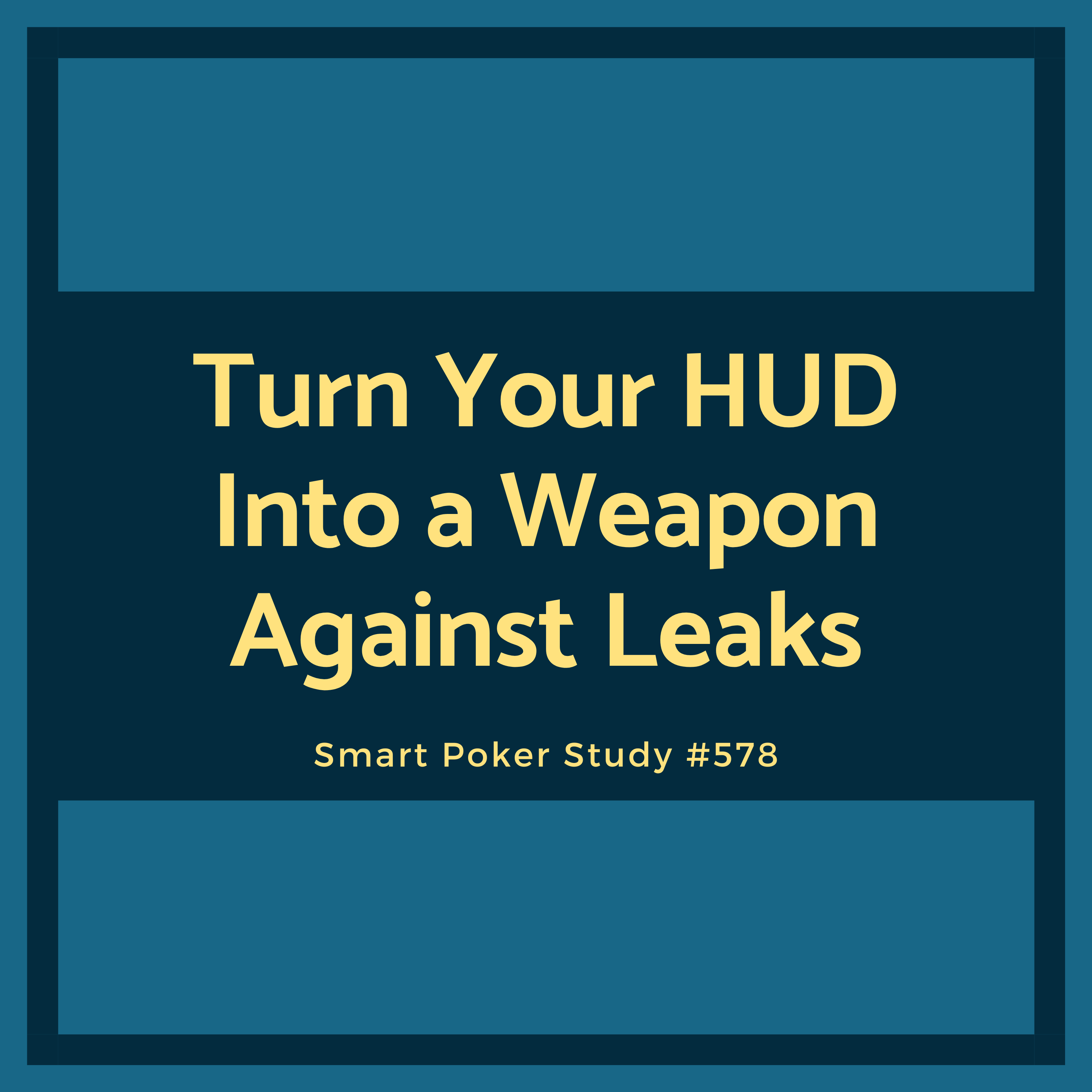Turn Your HUD Into a Weapon Against Leaks #578