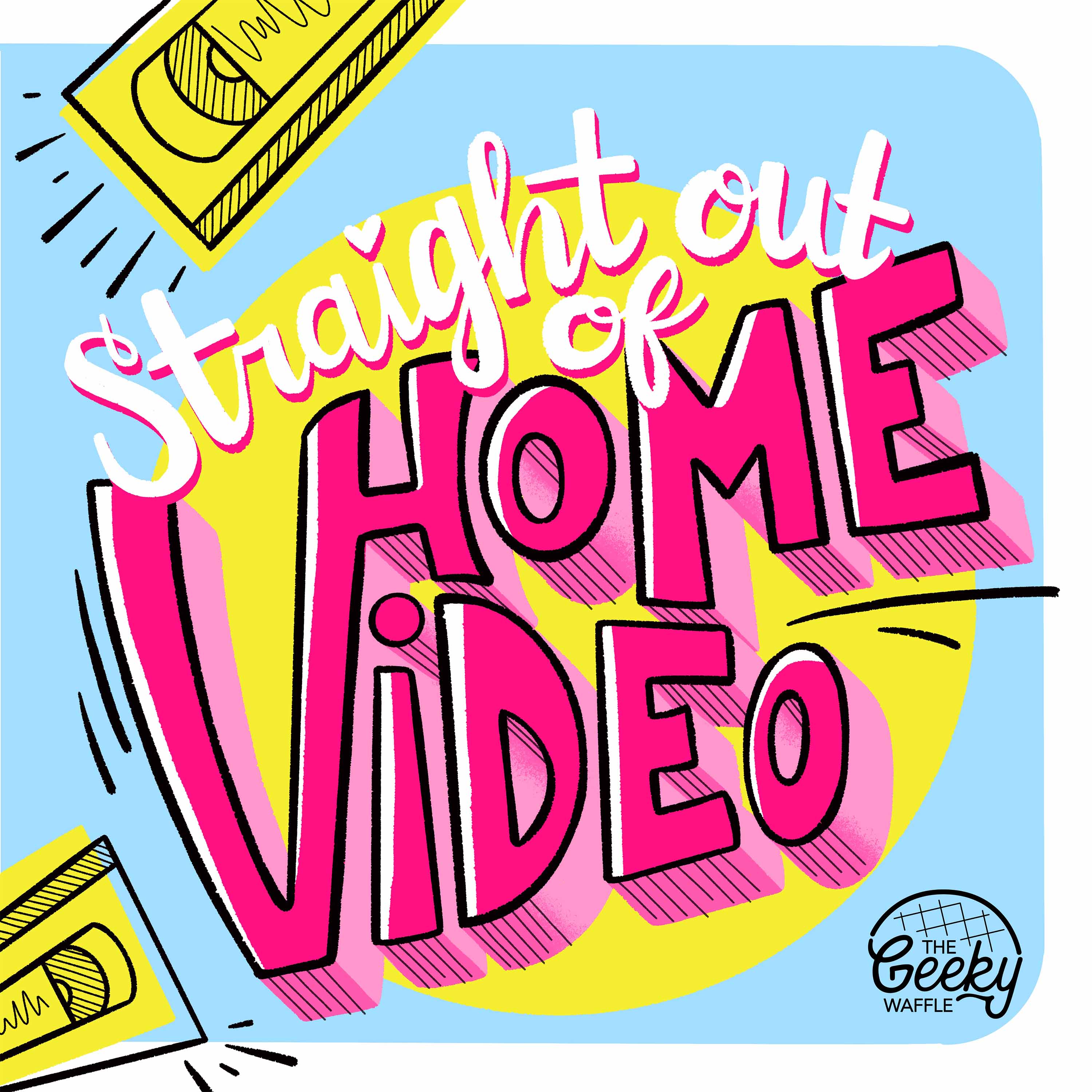 Artwork for Straight Out of Home Video