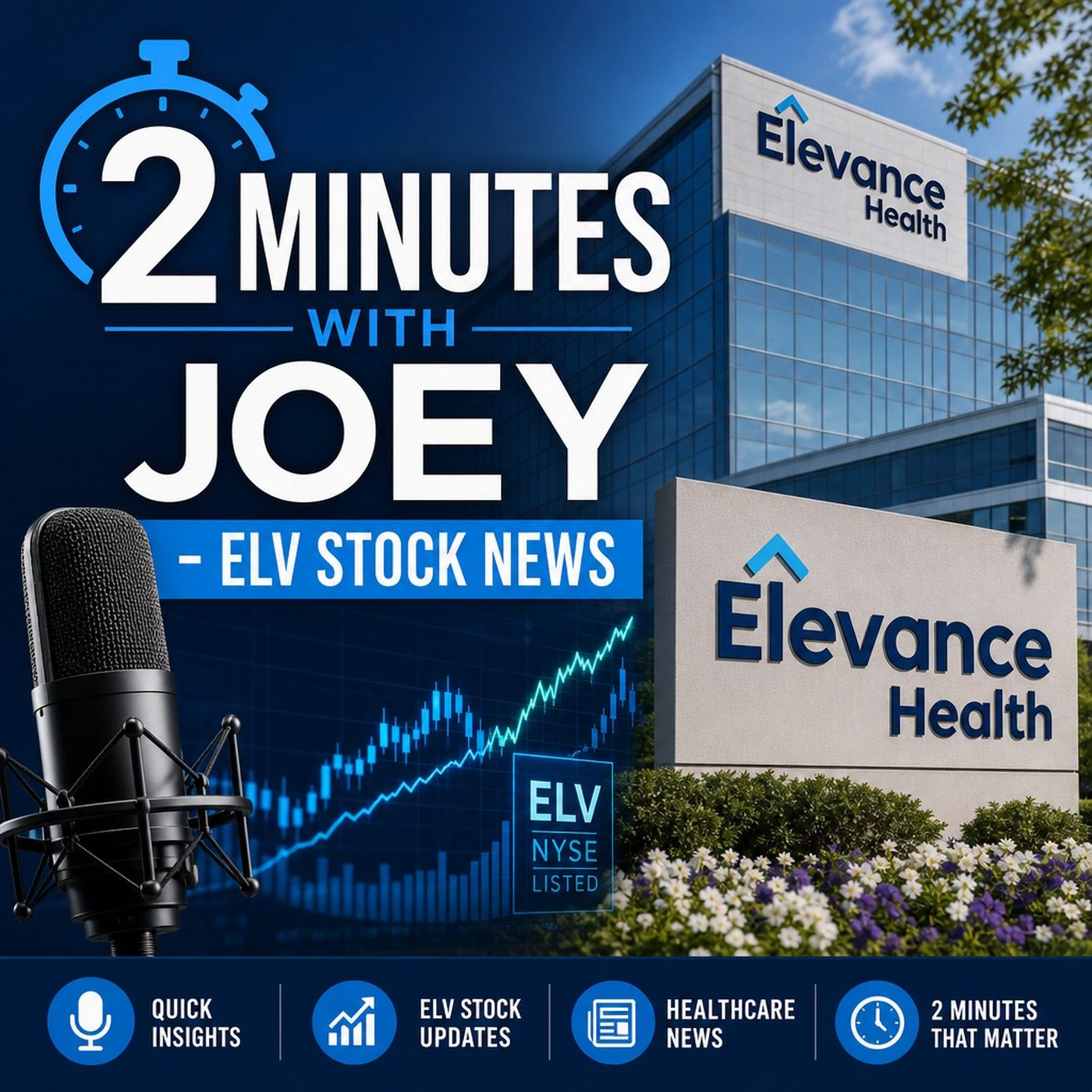 Artwork for 2 Minutes with Joey - ELV Stock News
