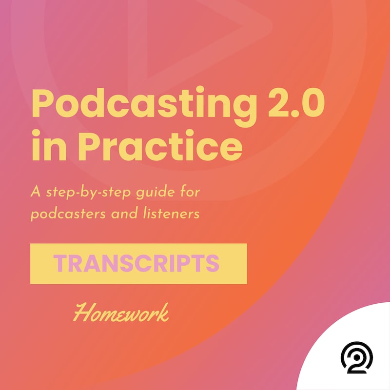Artwork for podcast Podcasting 2.0 in Practice