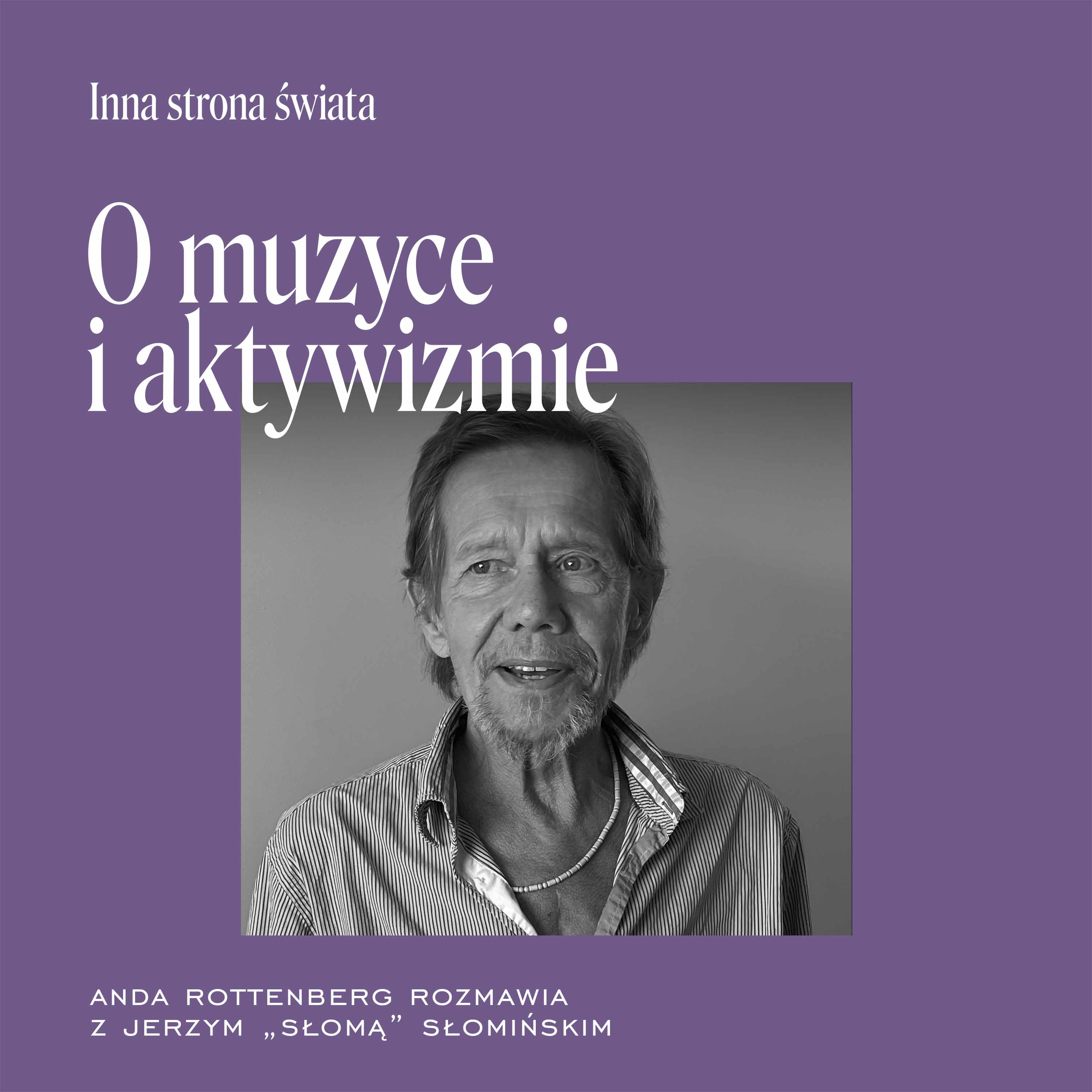 Jerzy „Słoma” Słomiński o muzyce i aktywizmie episode artwork