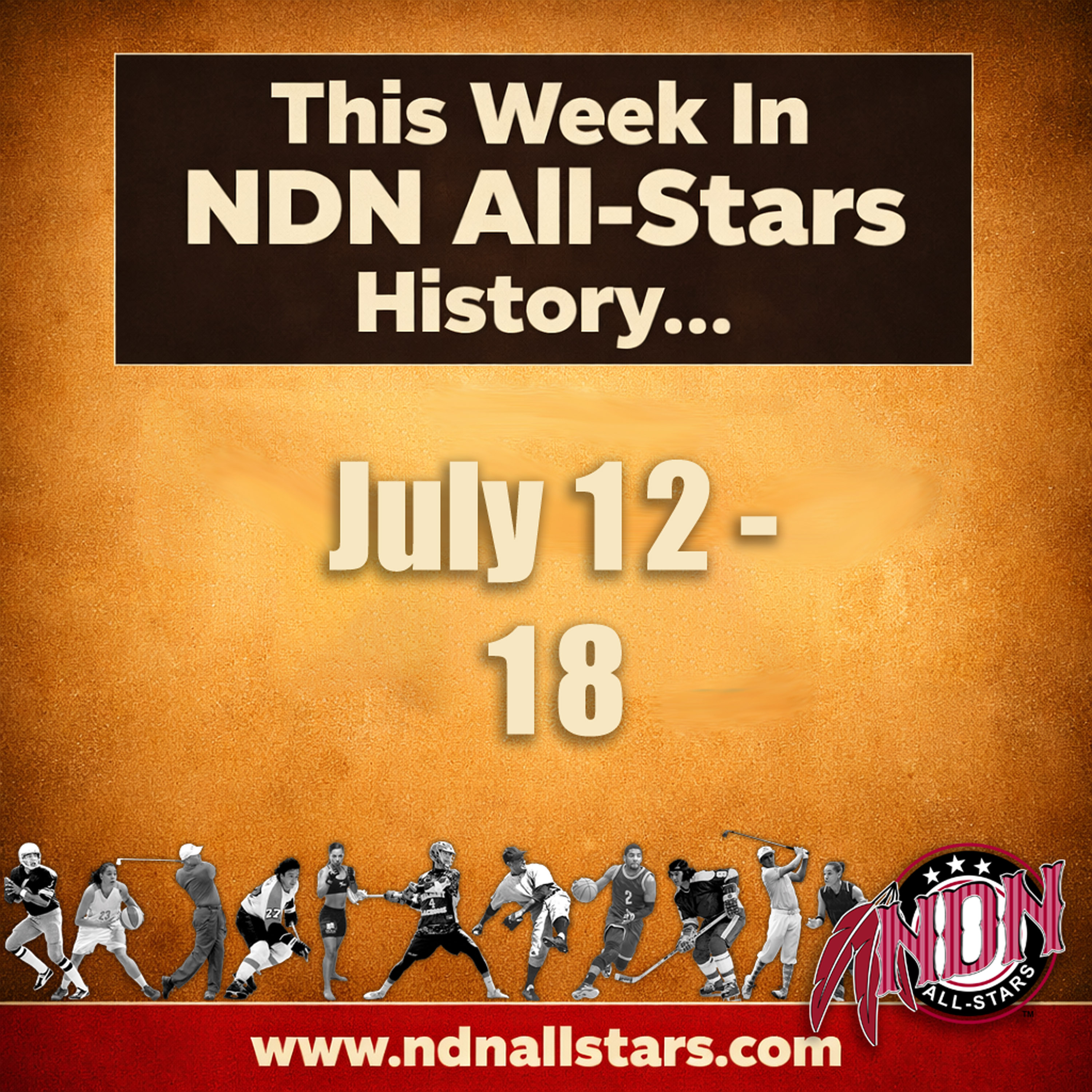 This Week in NDN All-Stars History | July 12–18, 2026 episode artwork