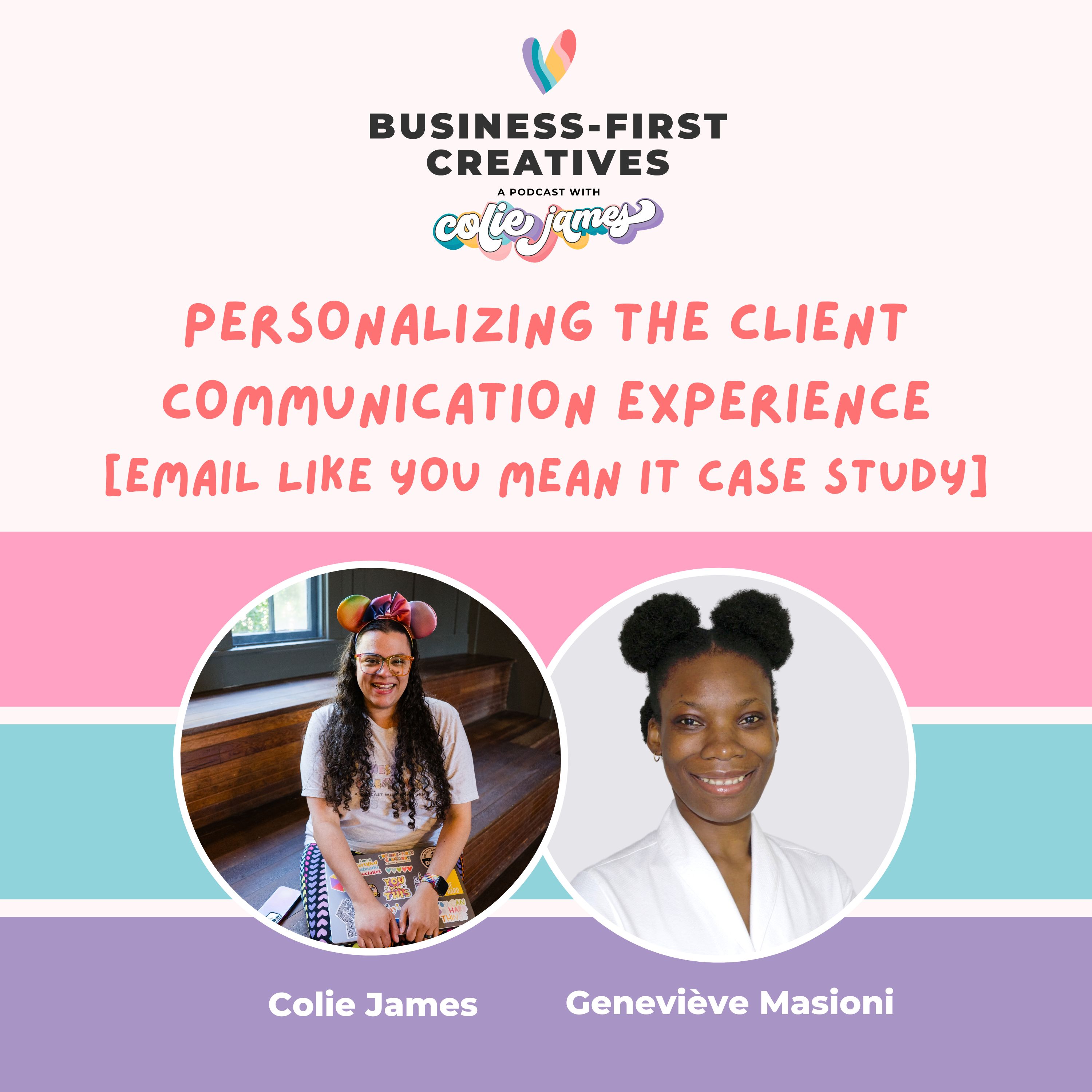 Personalizing the Client Communication Experience with Geneviève Masioni [Email Like You Mean It Case Study]