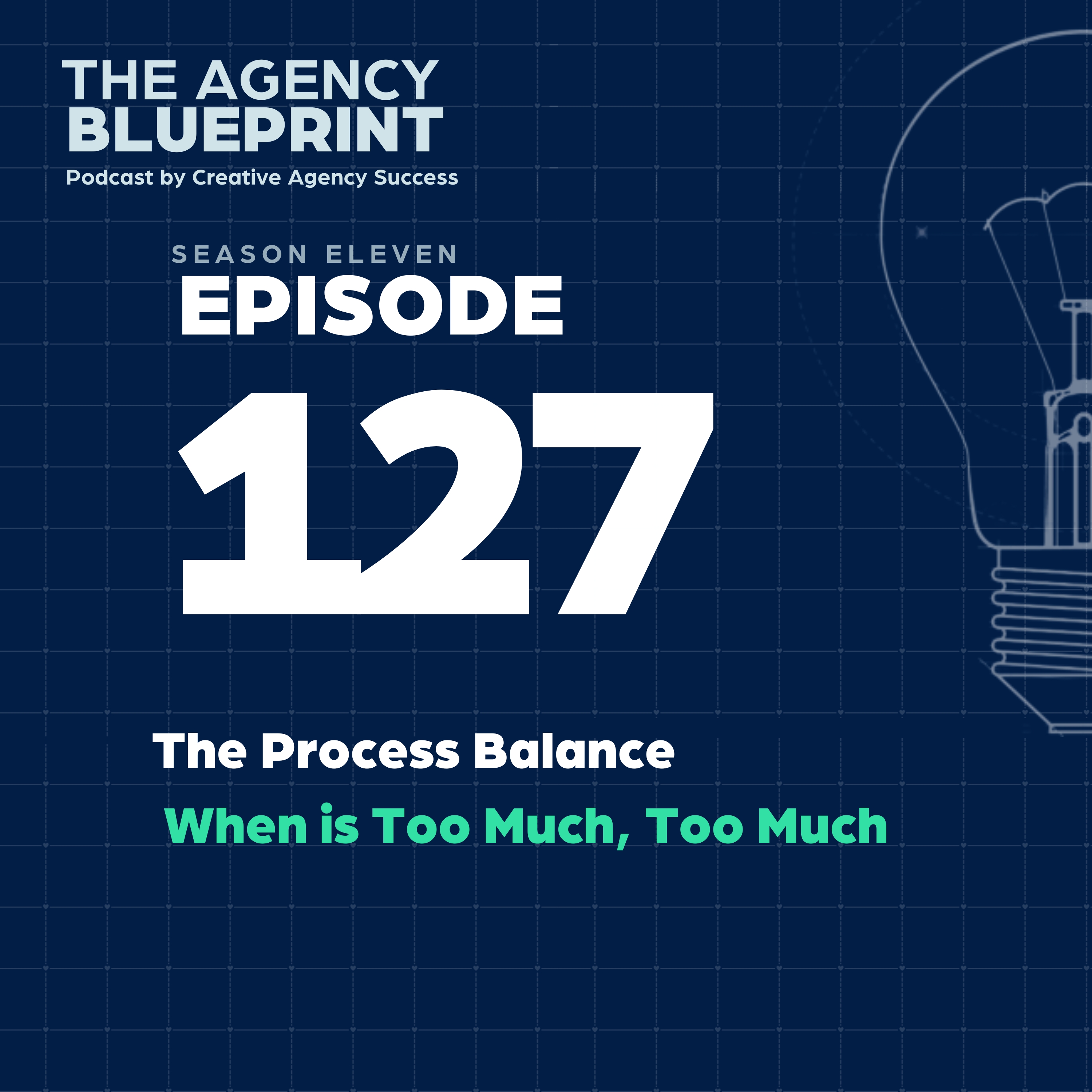 Season 11 | Ep 127 | The Process Balance – When it is too much, too much episode artwork