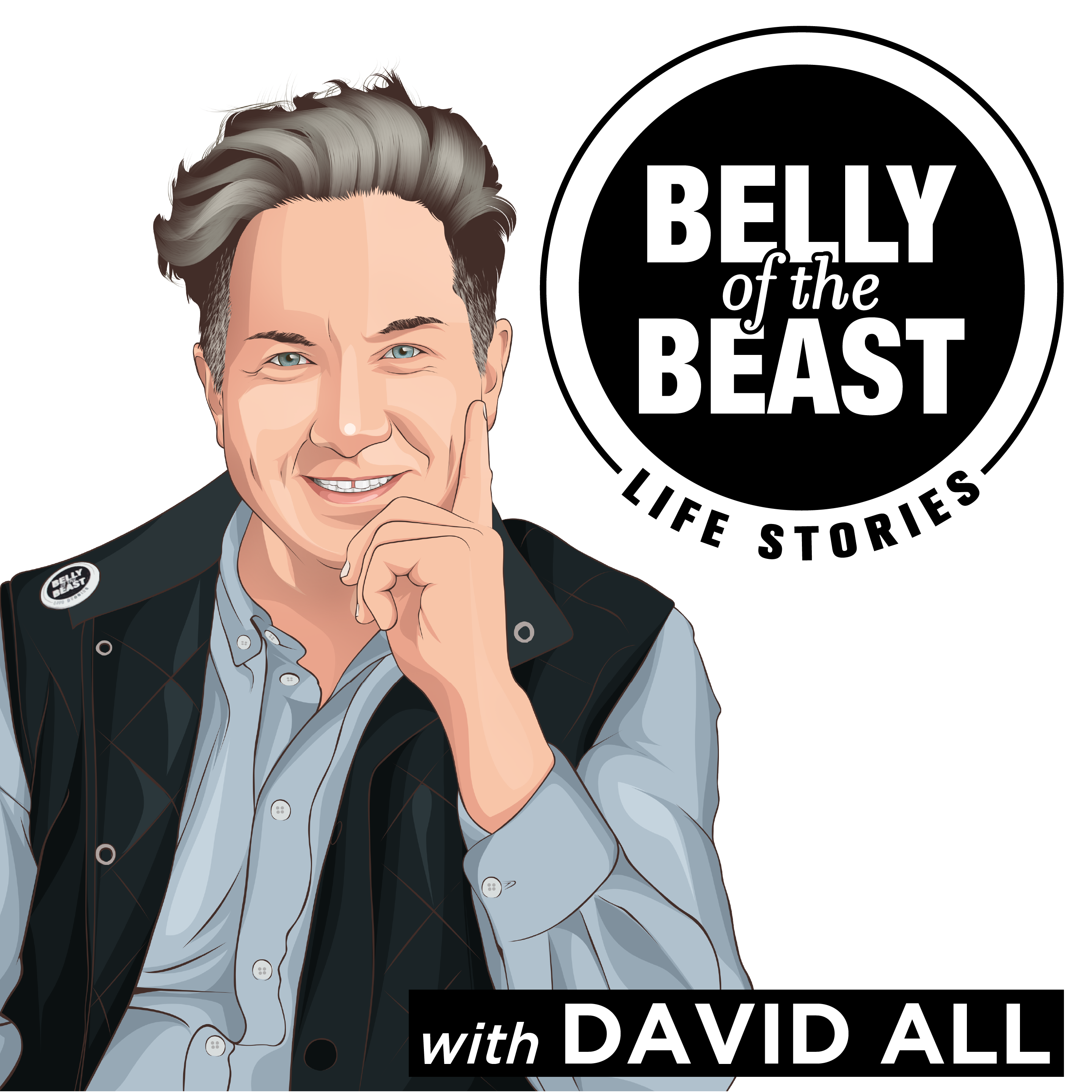 Artwork for podcast Belly of the Beast Life Stories & Beyond with David All