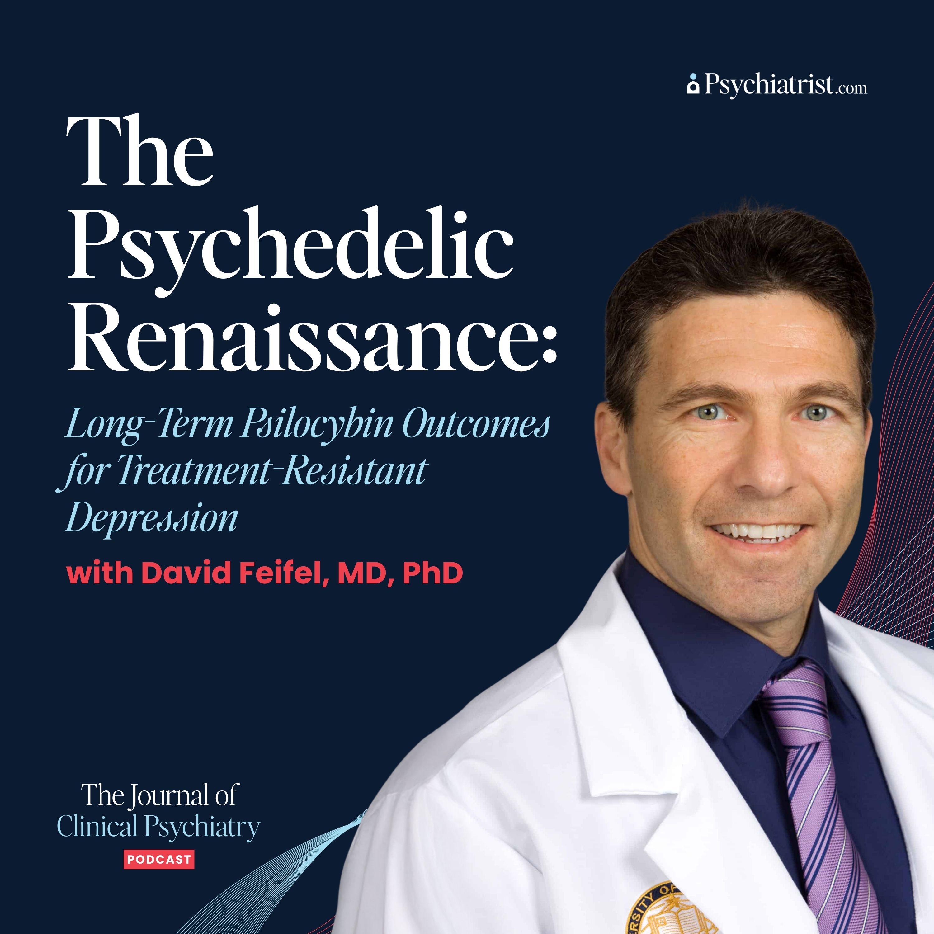 The Journal of Clinical Psychiatry Podcast