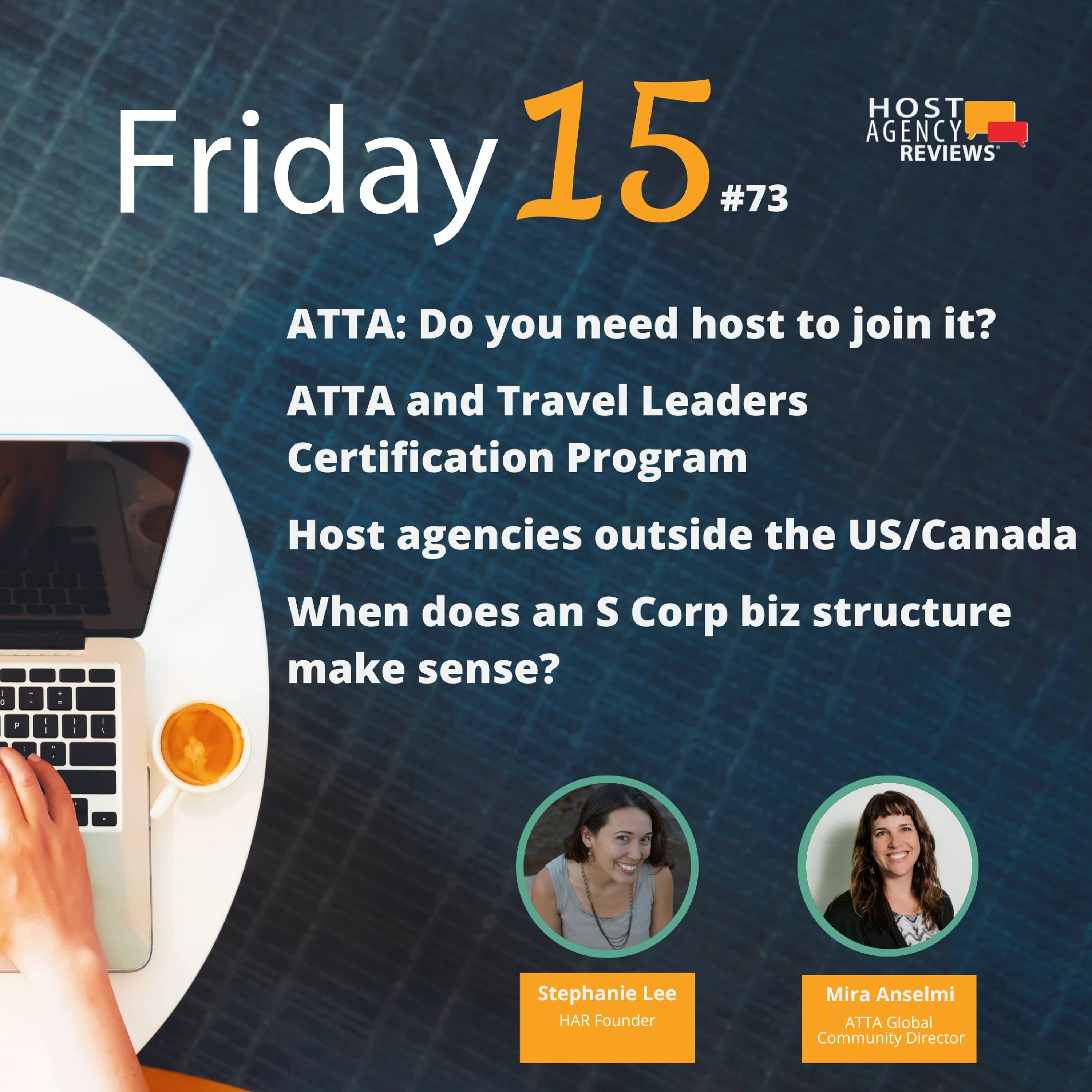 Need a host to join  ATTA, ATTA & TL Cert. Program, Host outside US/Can., S Corp biz