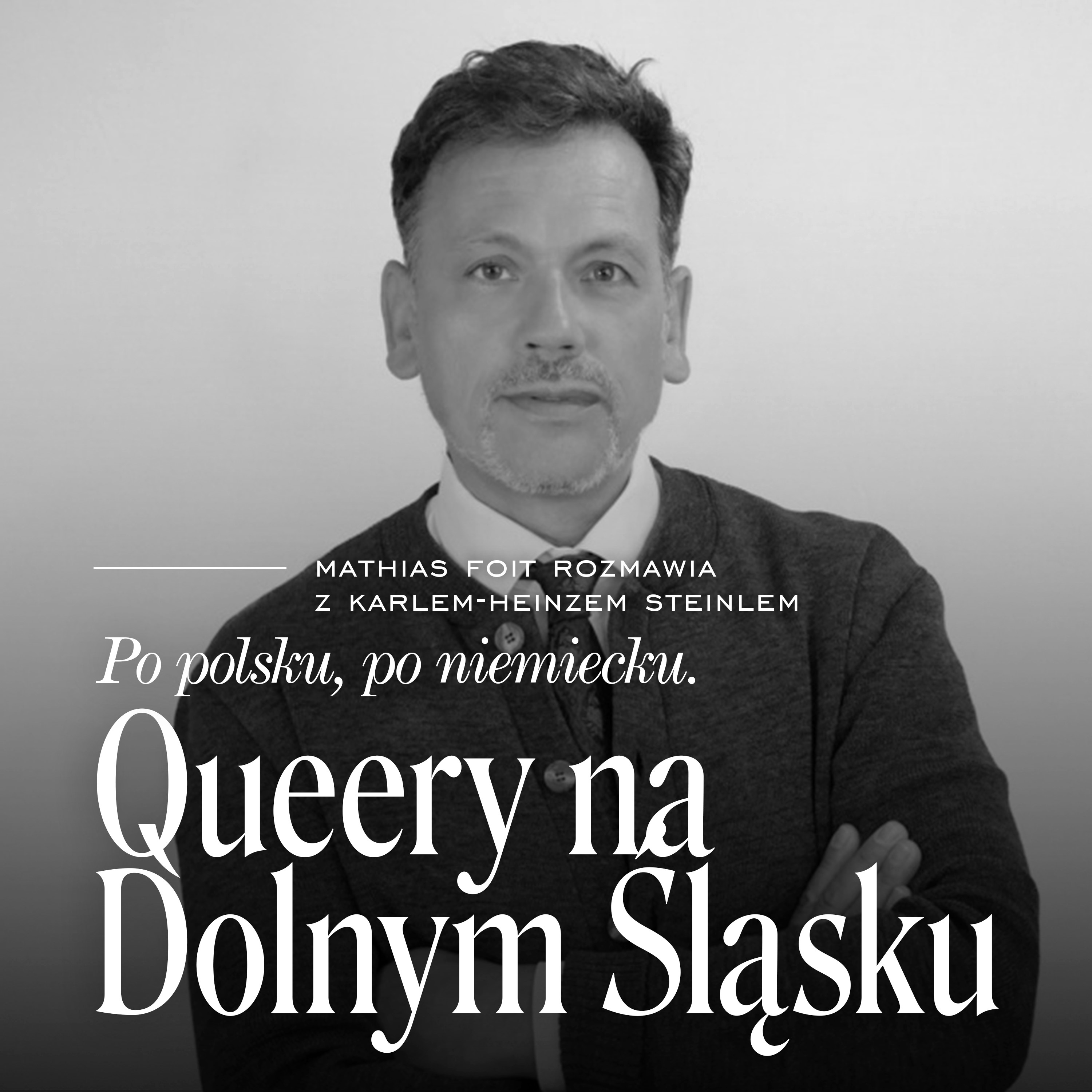 Po polsku, po niemiecku. Queery na Dolnym Śląsku