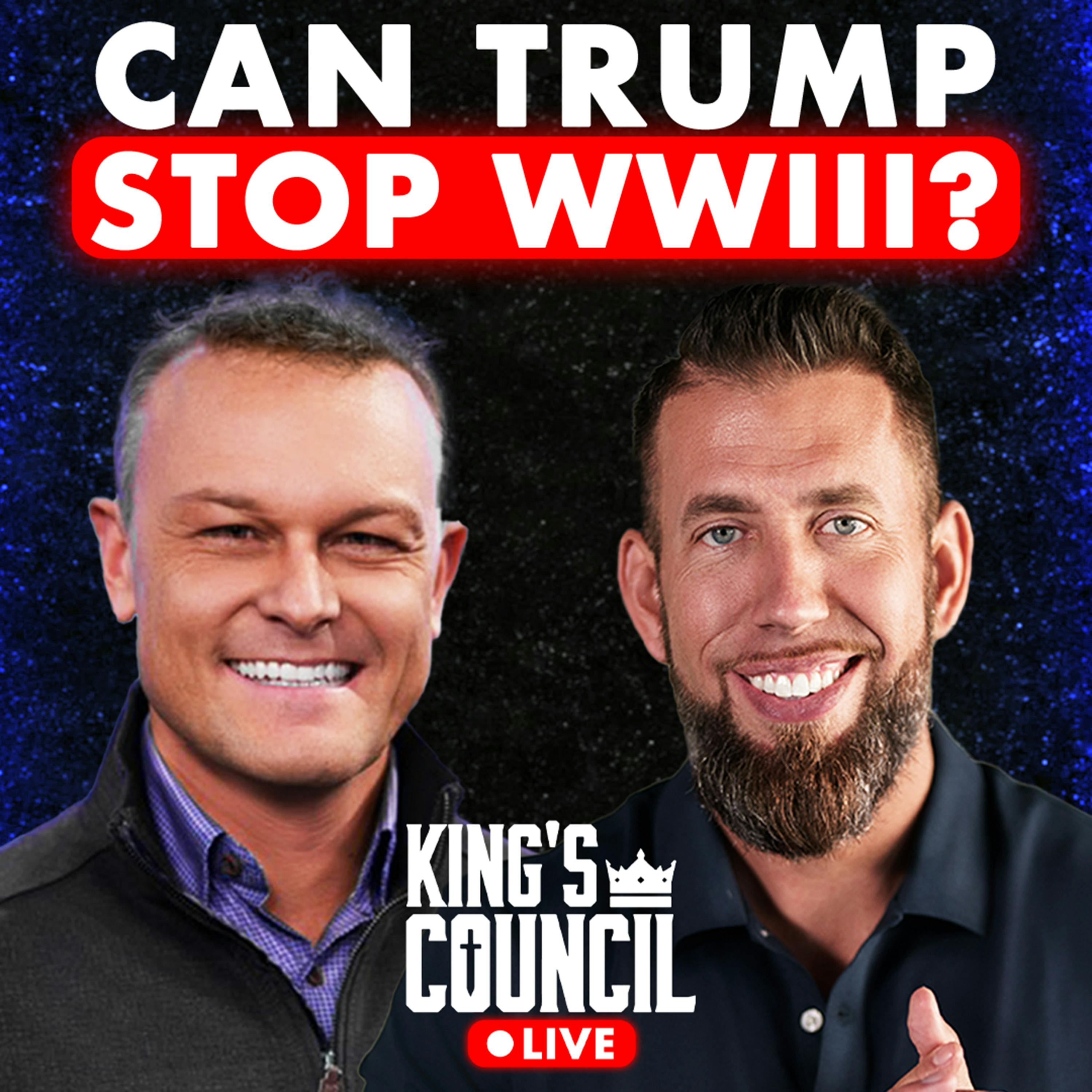 Can Trump Prevent WWIII? King's Council LIVE with guest Grant Stinchfield! episode artwork