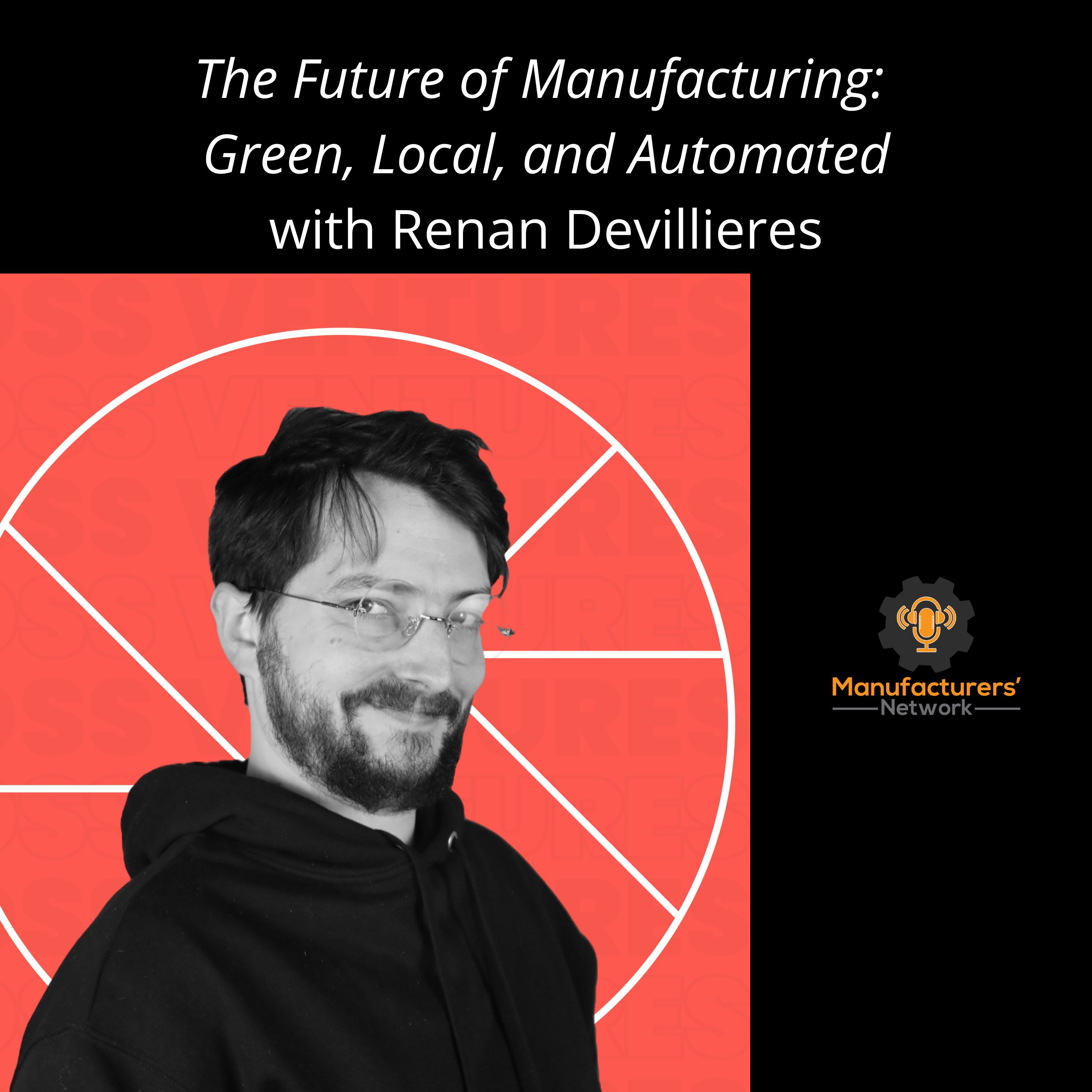 Artwork for podcast The Manufacturers' Network