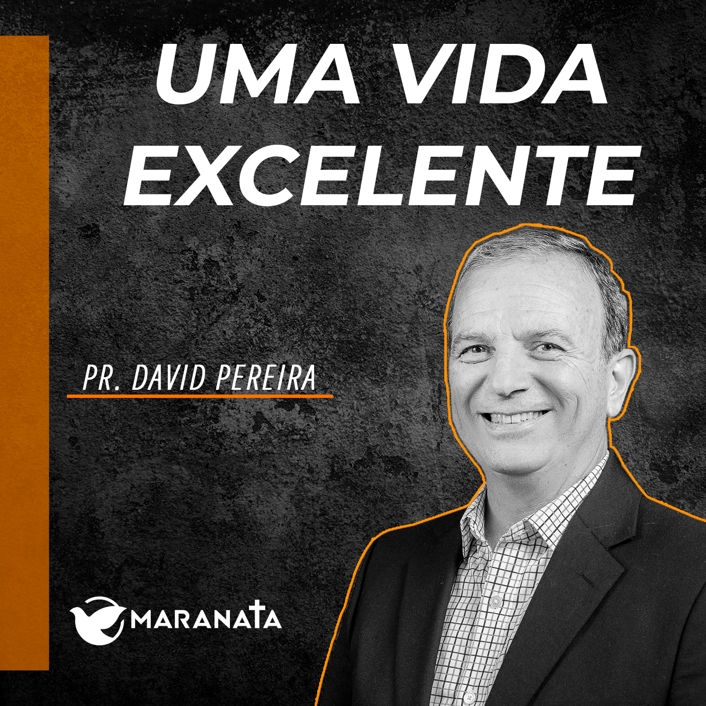 Uma vida excelente - Pr. David Pereira