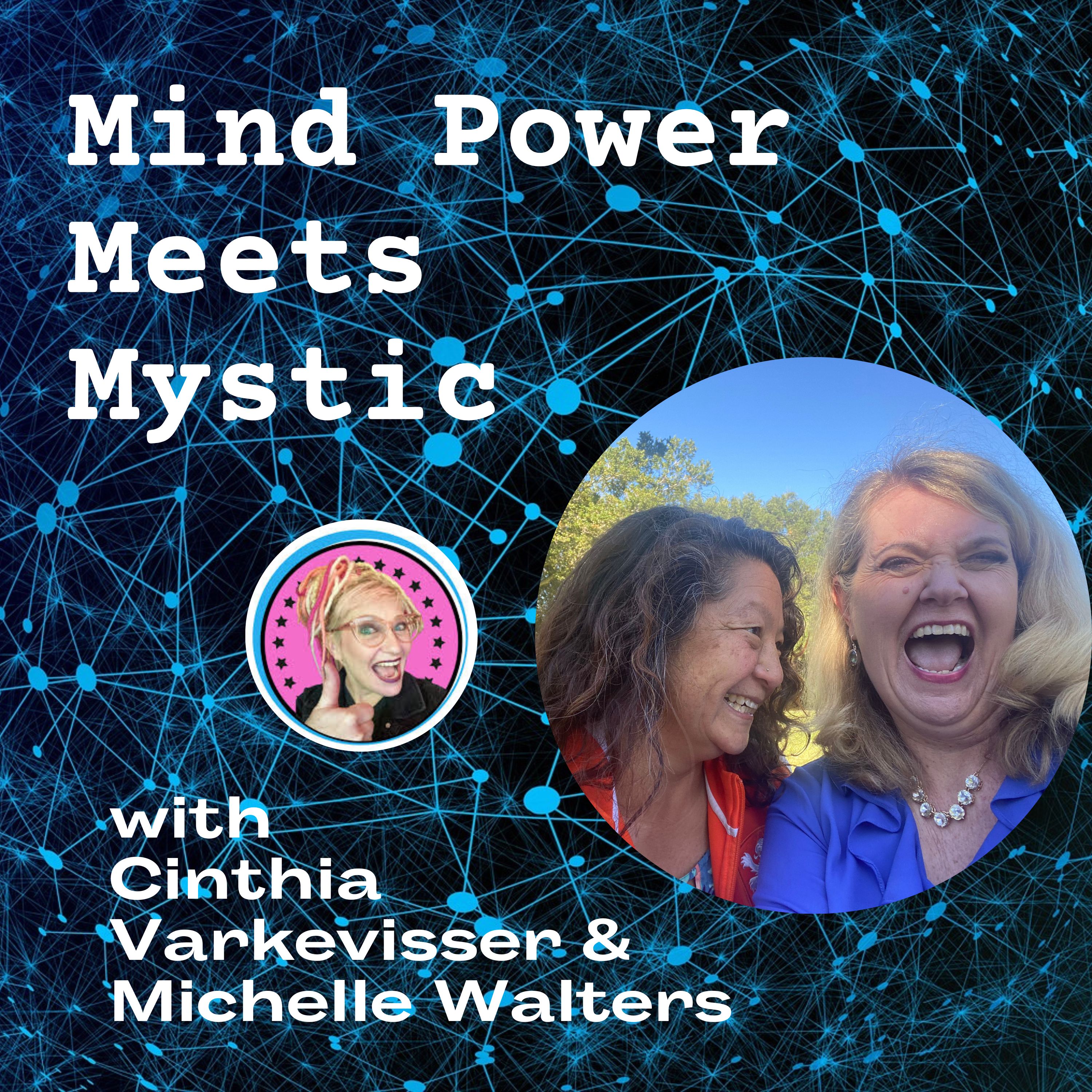 Mind Power Meets Mystic