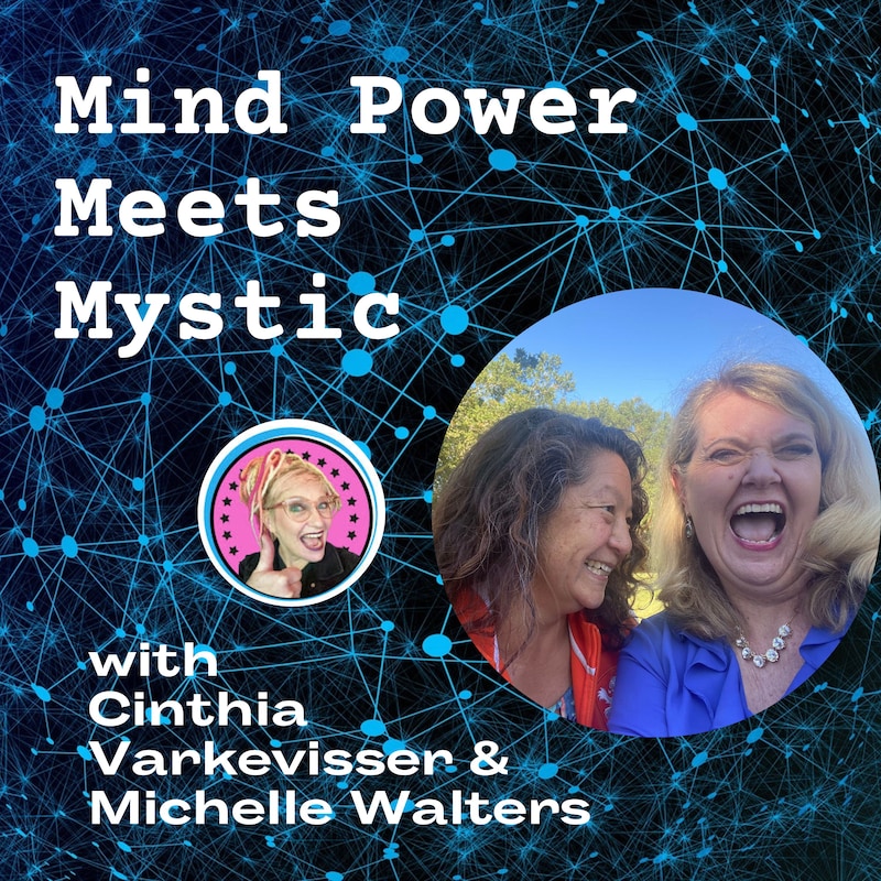 Artwork for podcast Mind Power Meets Mystic