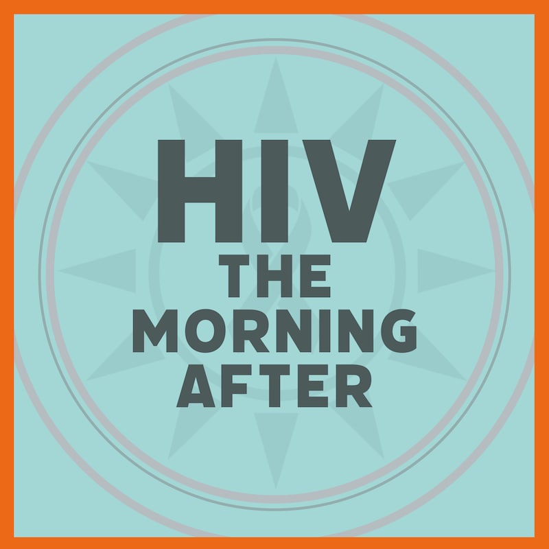 Artwork for podcast HIV: The Morning After