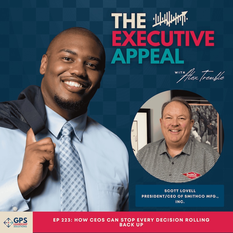 Artwork for podcast The Executive Appeal with Alex D. Tremble