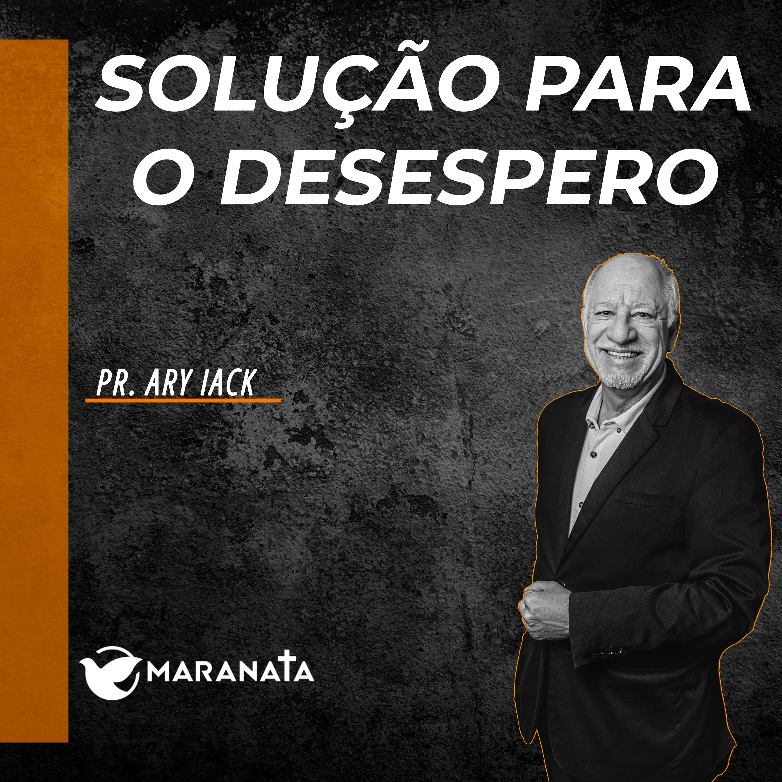 Solução para o desespero - Pr. Ary Iack episode artwork